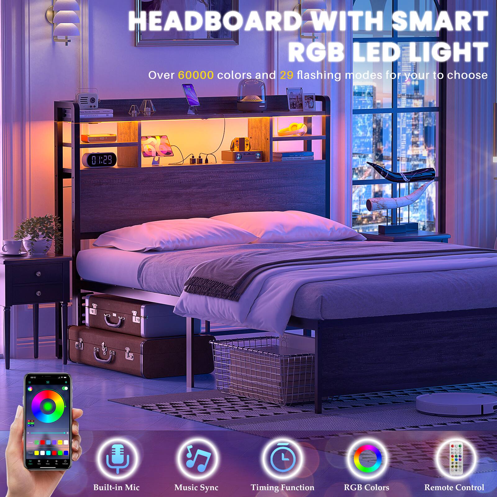 HEADBOARD WITH SMART RGB LED LIGHT

Over 60000 colors and 29 flashing modes for your to choose

Built-in Mic Music Sync Timing Function RGB Colors Remote Control