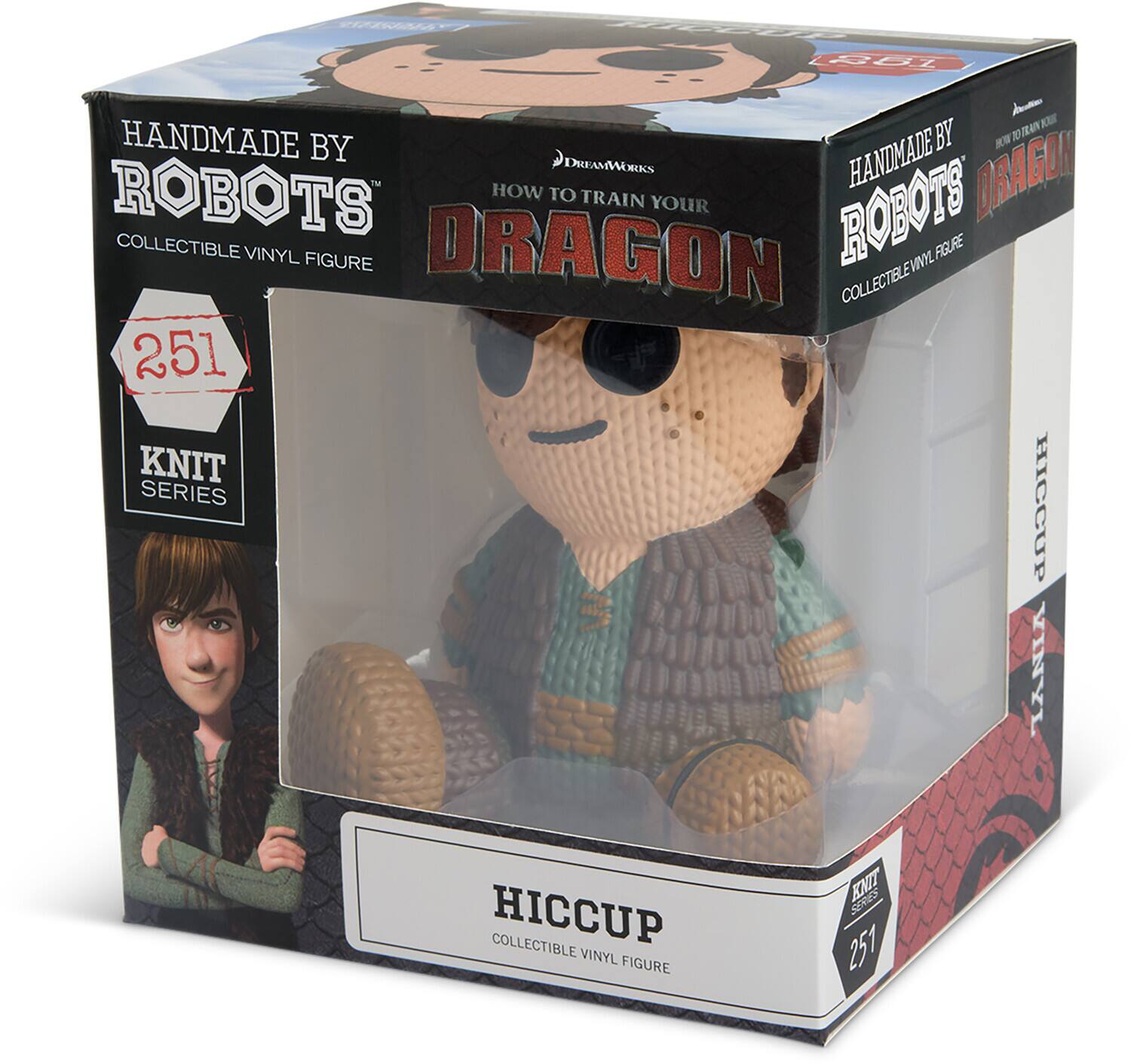 HANDMADE BY ROBOTS  
COLLECTIBLE VINYL FIGURE  

HOW TO TRAIN YOUR DRAGON  

251  
KNIT SERIES  

HICCUP  
COLLECTIBLE VINYL FIGURE  

DREAMWORKS