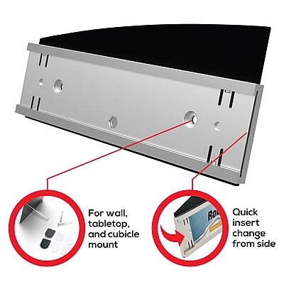 For wall, tabletop, and cubicle mount  
Quick insert change from side