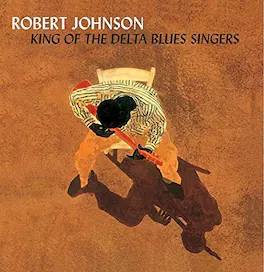 Robert Johnson - King Of The Delta Blues Vol 1 & 2 - VINYL LP