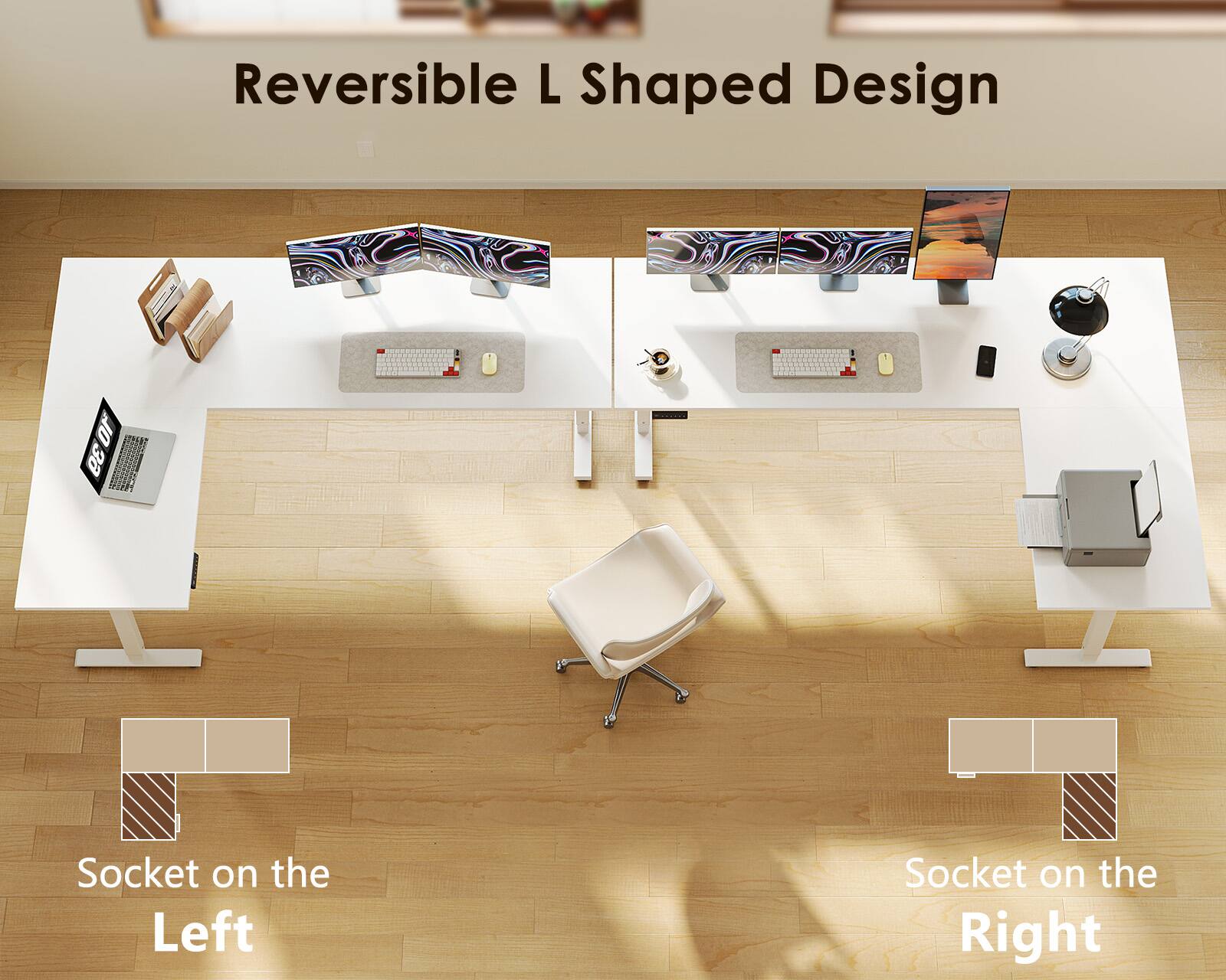 Reversible L Shaped Design

Socket on the Left

Socket on the Right