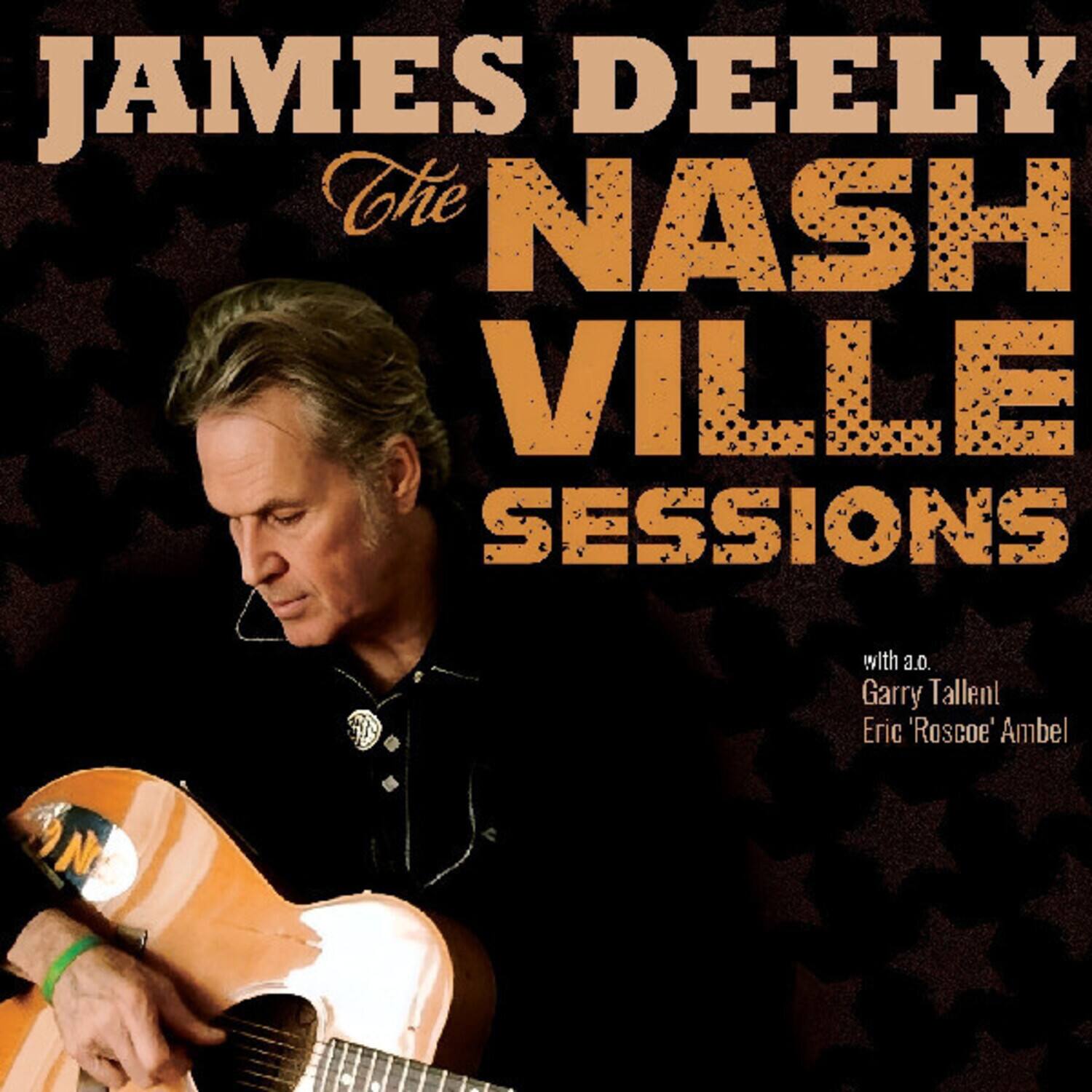 James Deely - The Nashville Sessions   - COMPACT DISCS [CD]