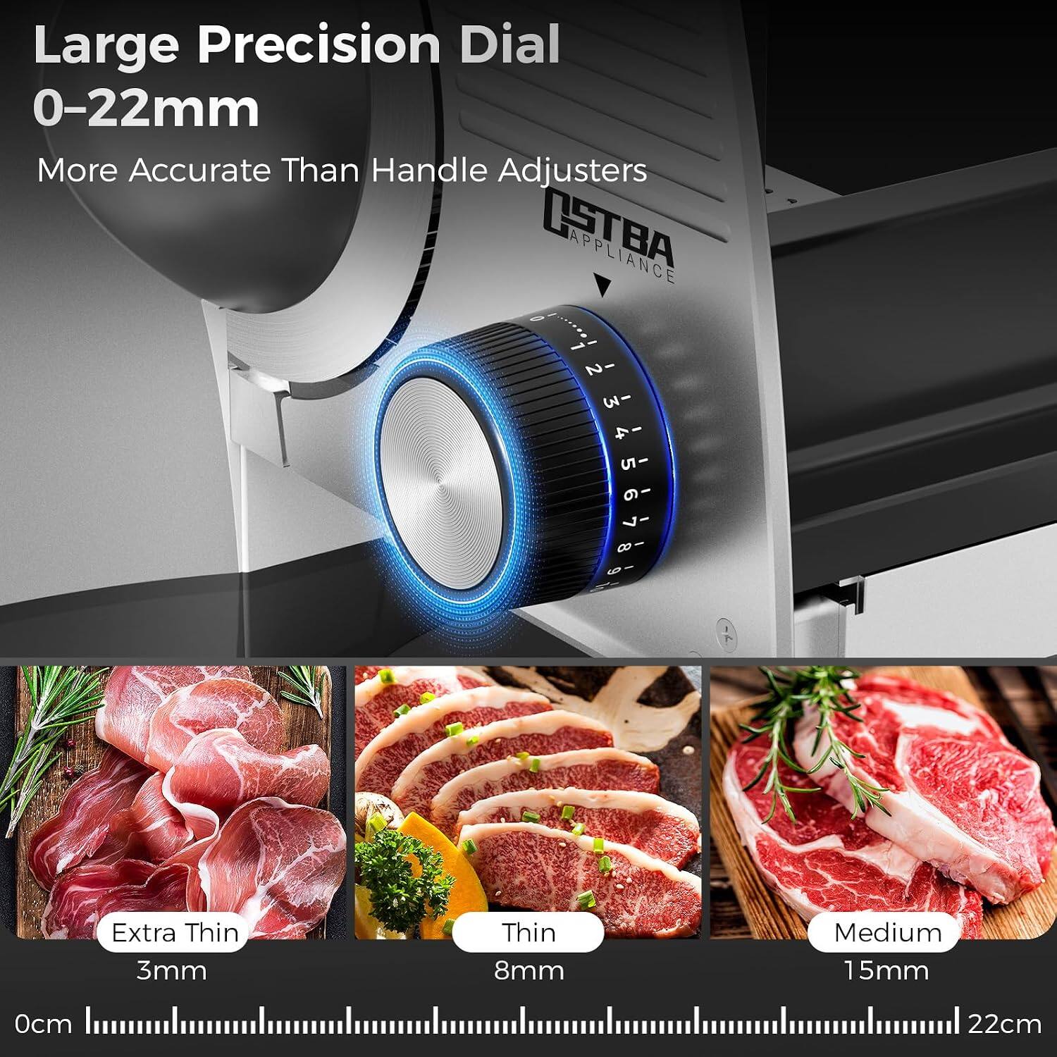 Large Precision Dial 0-22mm  
More Accurate Than Handle Adjusters  
OSTBA APPLIANCE  

Extra Thin 3mm  
Thin 8mm  
Medium 15mm  

0cm  
22cm
