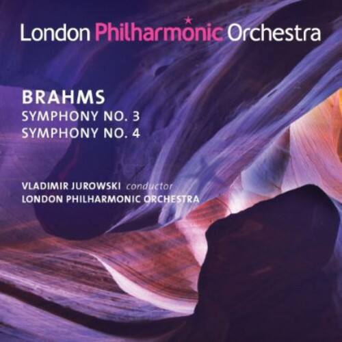 London Philharmonic Orchestra

BRAHMS  
SYMPHONY NO. 3  
SYMPHONY NO. 4  

VLADIMIR JUROWSKI  
conductor  
LONDON PHILHARMONIC ORCHESTRA