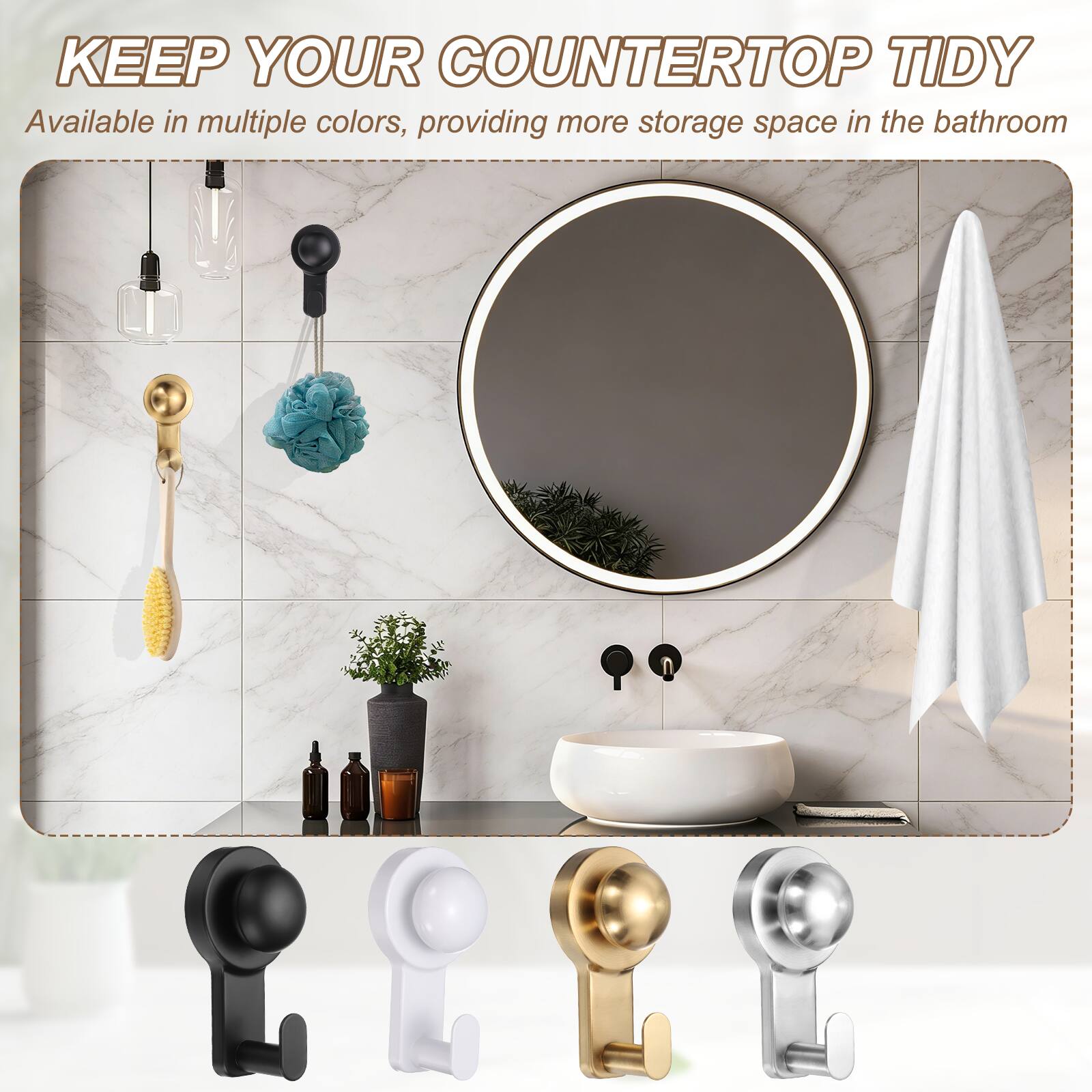 KEEP YOUR COUNTERTOP TIDY  
Available in multiple colors, providing more storage space in the bathroom