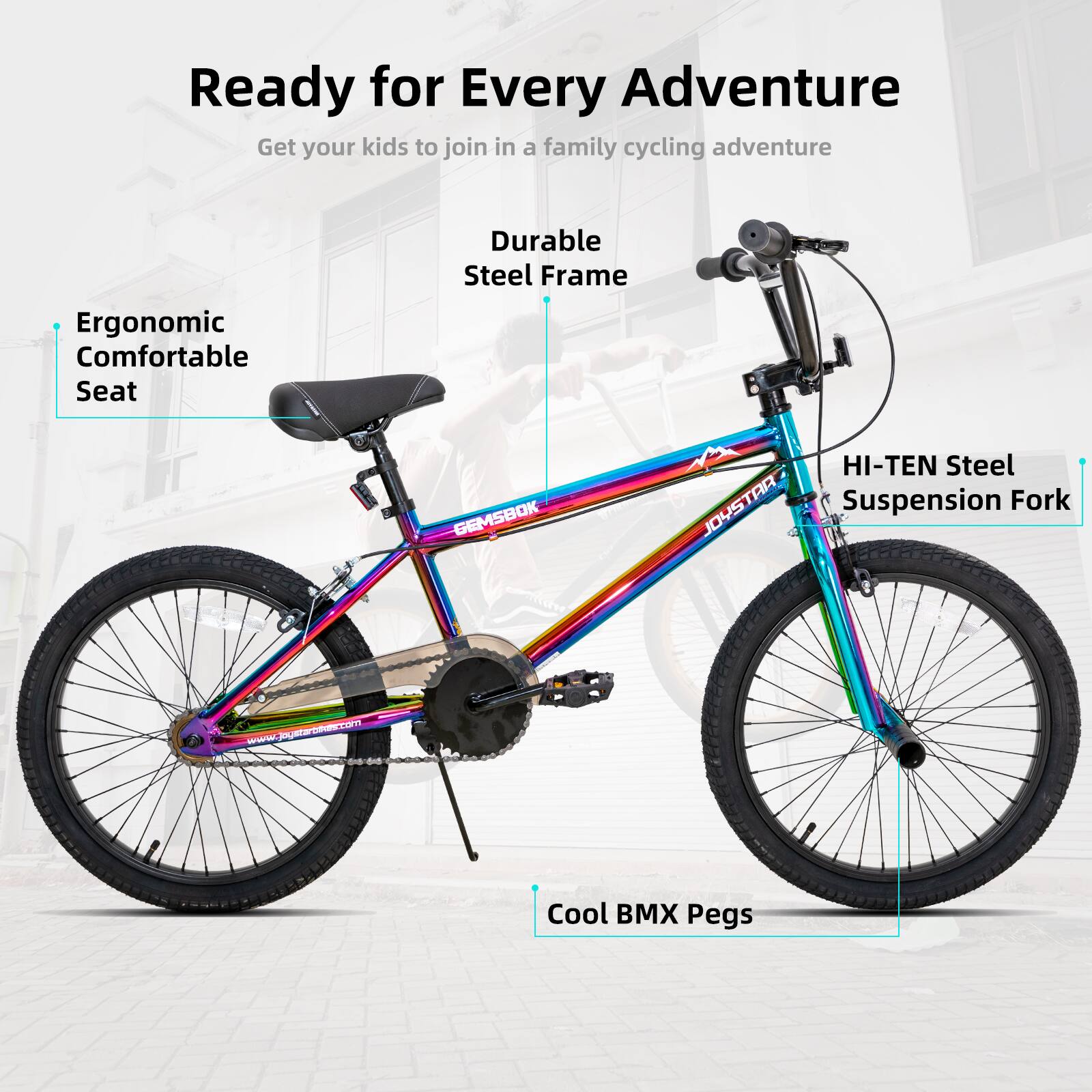 Ready for Every Adventure  
Get your kids to join in a family cycling adventure  

- Ergonomic Comfortable Seat  
- Durable Steel Frame  
- HI-TEN Steel Suspension Fork  
- Cool BMX Pegs  

GEMSBOK  
www.rte.com