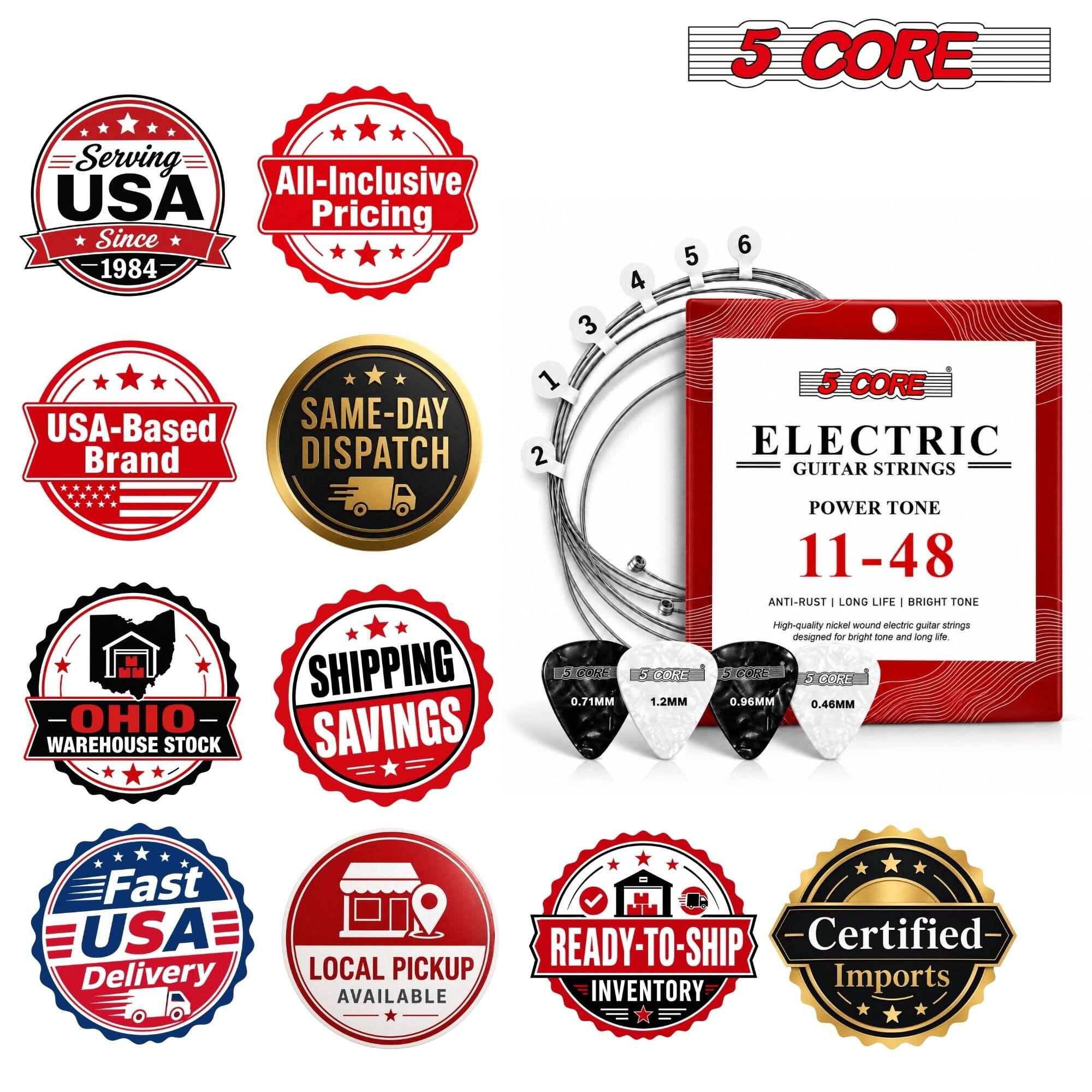 5 CORE  
Serving All-Inclusive USA Pricing Since 1984  
USA-Based SAME-DAY Brand DISPATCH  
5 CORE ELECTRIC GUITAR STRINGS  
SHIPPING OHIO- SAVINGS, WAREHOUSE STOCK  
5 CORE 0.71MM  
CORE 1.2MM  
CORE 0.96MM  
CORE 0.46MM  
POWER TONE 11-48 ANTI-RUST LONG LIFE BRIGHT TONE  
High-quality nickel wound electric guitar strings designed for bright tone and long life.  
Fast USA Delivery  
READY-TO-SHIP -Certified- LOCAL PICKUP Imports AVAILABLE INVENTORY