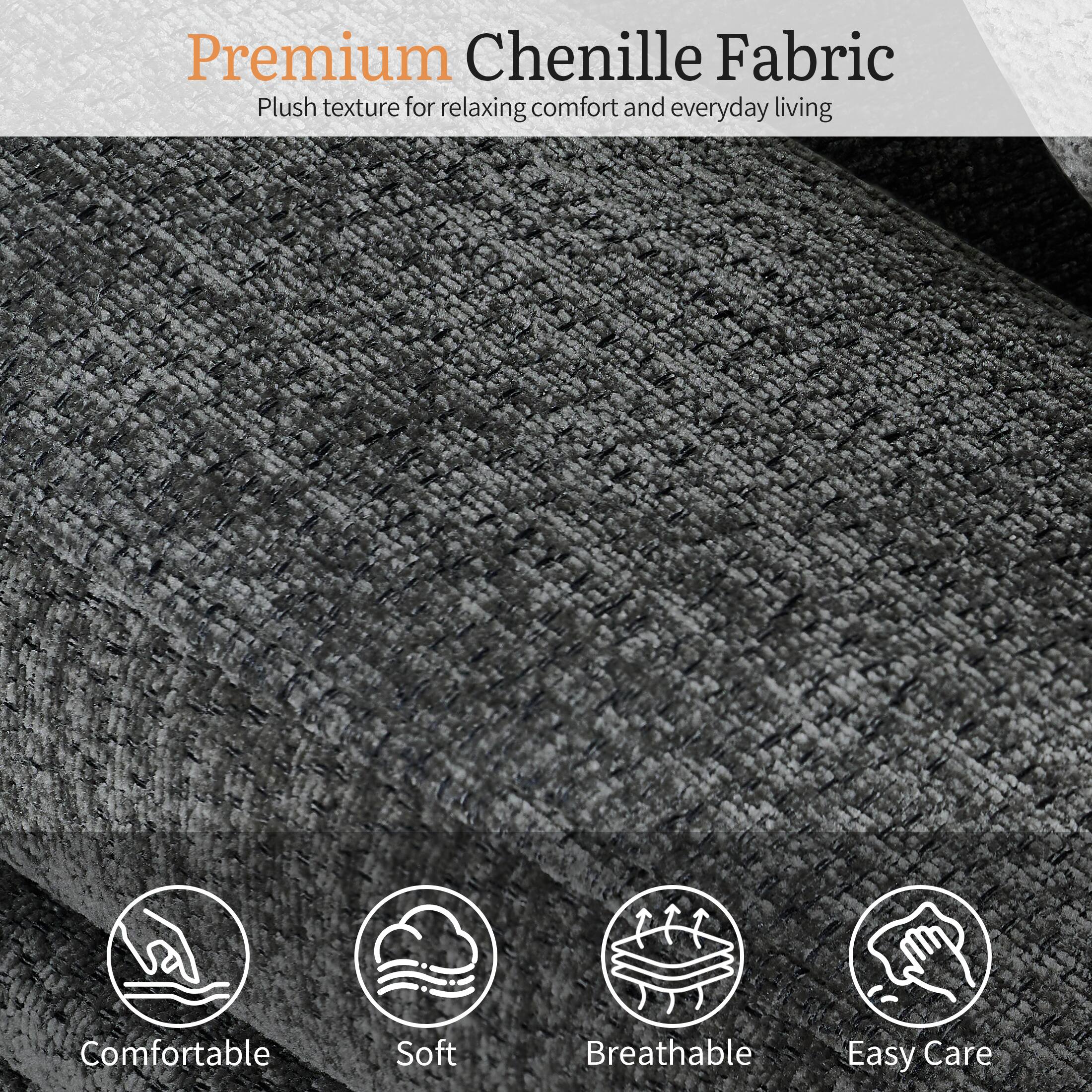 Premium Chenille Fabric  
Plush texture for relaxing comfort and everyday living  

Comfortable  
Soft  
Breathable  
Easy Care