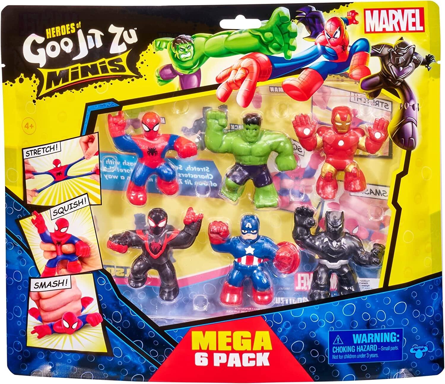 HEROES of Goo Jit Zu Minis  
MARVEL  
4+  
STRETCH!  
SQUISH!  
SMASH!  
MEGA 6 PACK  
WARNING: CHOKING HAZARD - Small parts. Not for children under 3 years.
