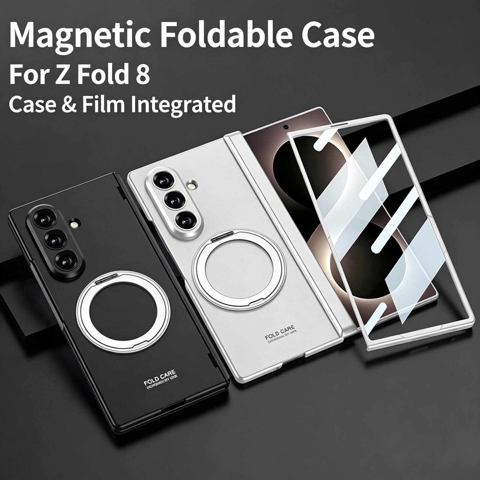 Magnetic Foldable Case For Z Fold 8 Case & Film Integrated

FOLD CARE ST - (2) ) ()

FOLD CARE CONTAIN