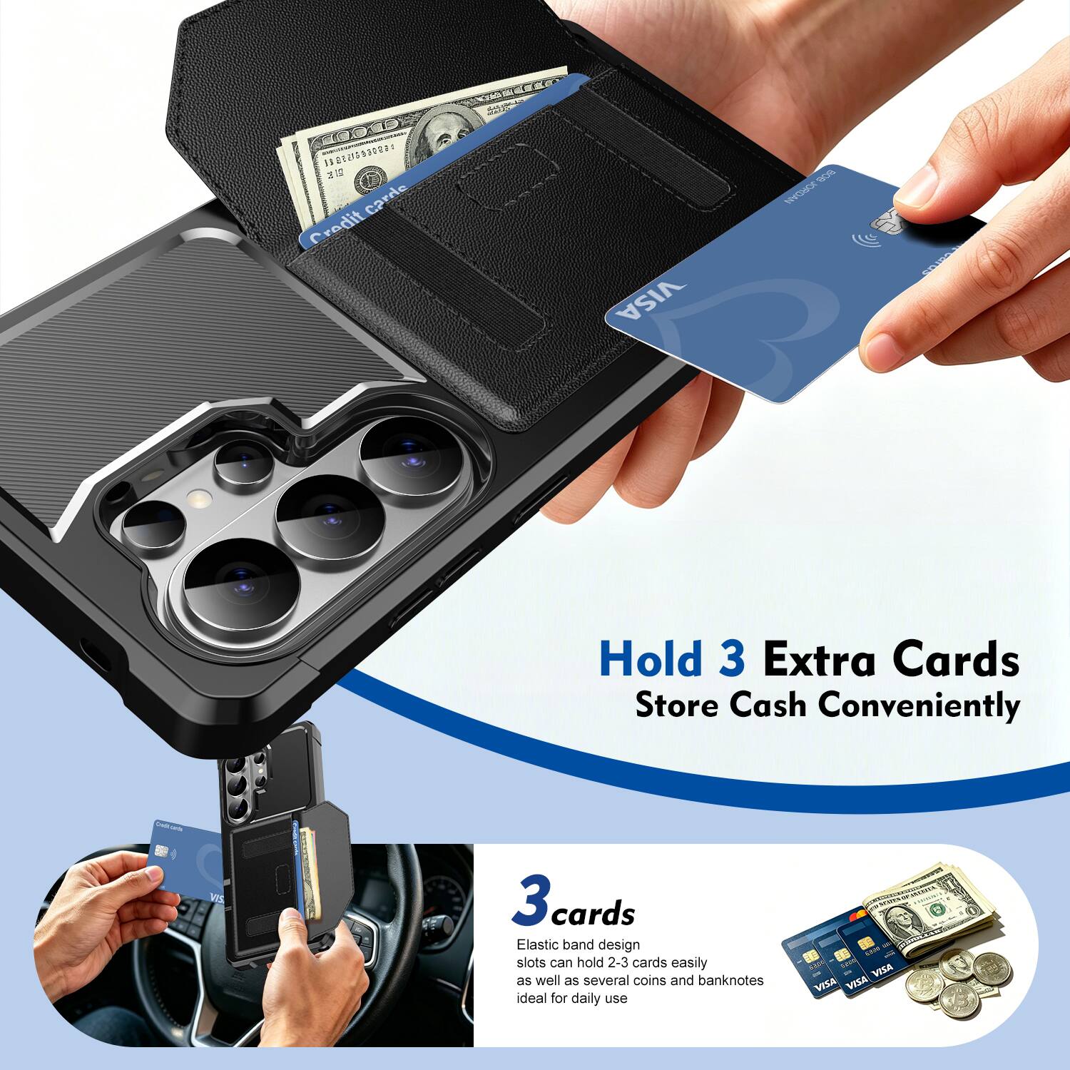 X0EE *EIIT  
Credit card Cardio Credit VISA  
A N SRIPDO  
Hold 3 Extra Cards  
Store Cash Conveniently  

3 cards  
Elastic band design slots can hold 2-3 cards easily as well as several coins and banknotes ideal for daily use  
VISA VISA VISA
