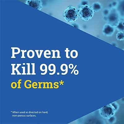 Proven to Kill 99.9% of Germs*  
When used as directed on hard, non-porous surfaces.