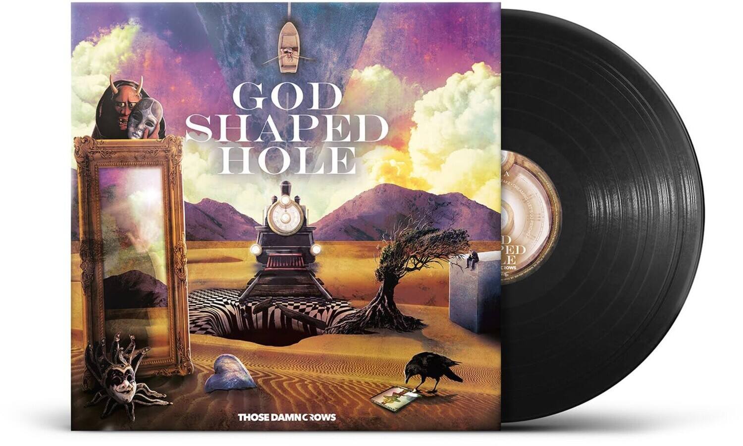 GOD SHAPED HOLE

THOSE DAMN CROWS
