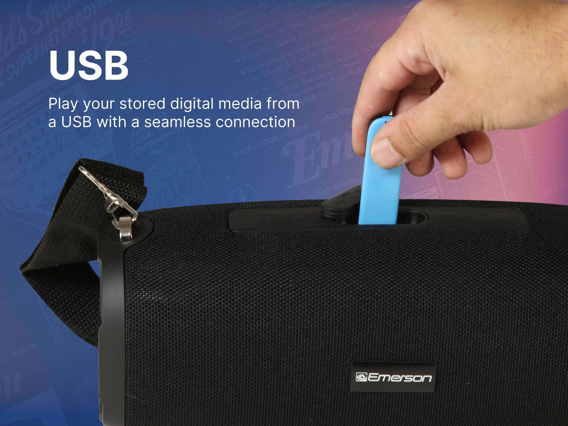 USB, Play your stored digital media from a USB with a seamless connection, SHOP-LOOK-LISTEN, Emerson