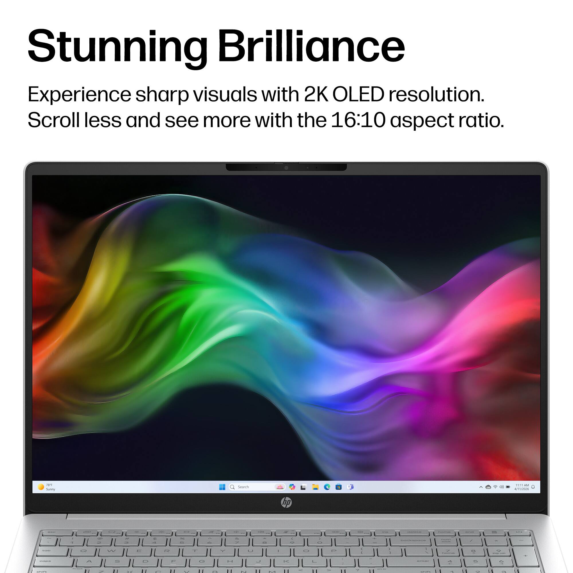 Stunning Brilliance

Experience sharp visuals with 2K OLED resolution. Scroll less and see more with the 16:10 aspect ratio.