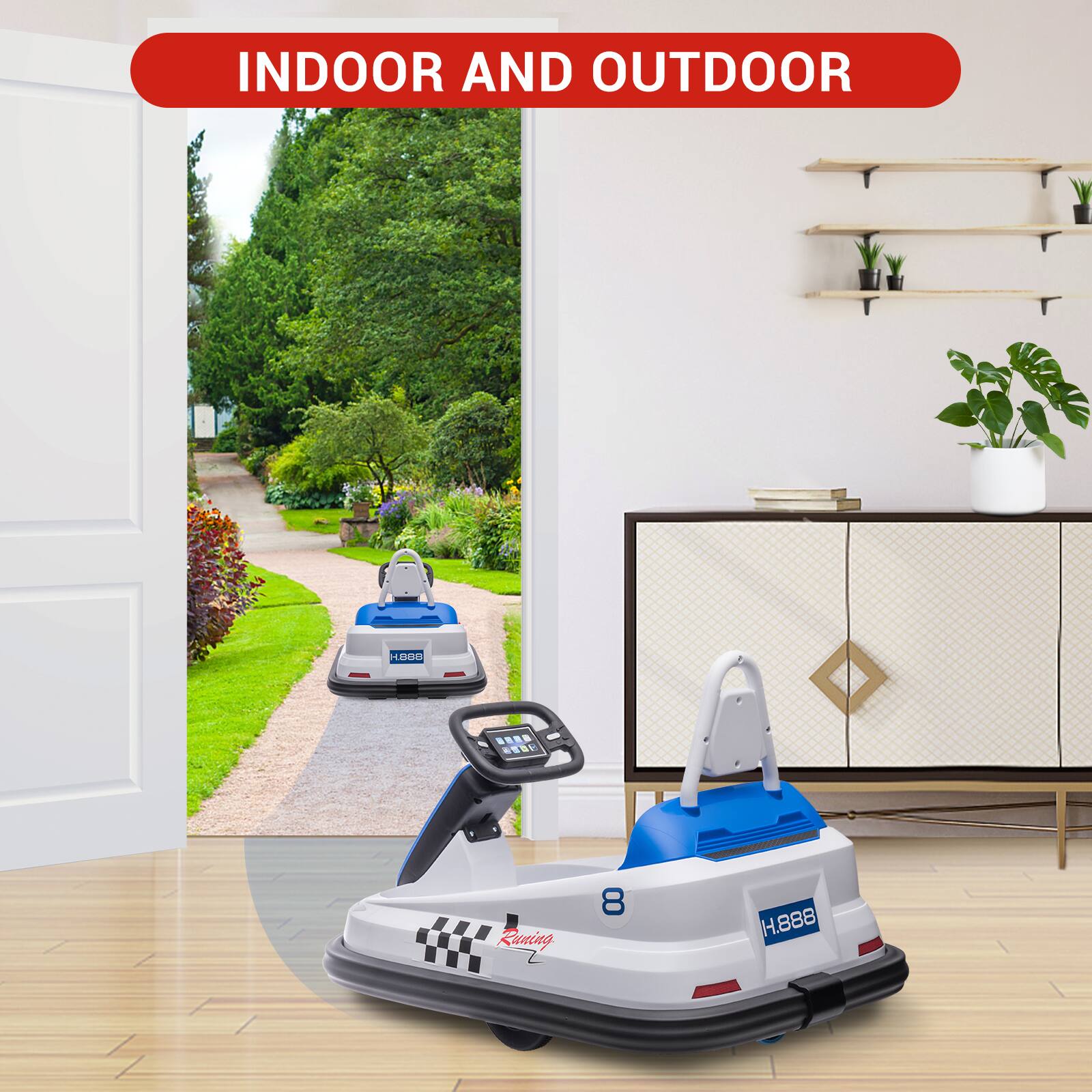 INDOOR AND OUTDOOR

Running 8 H.888