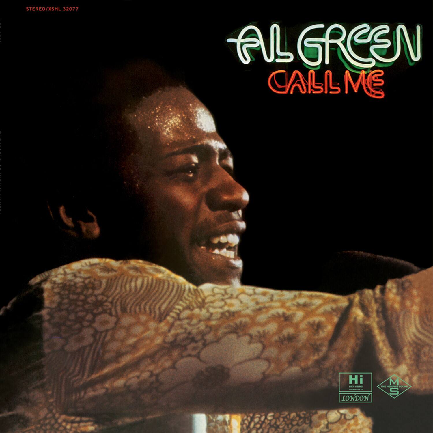 STEREO/XSHL 32077  
AL GREEN CALL ME  
Hi RECORDS SOCTAMENT LONDON  
THE SOUND