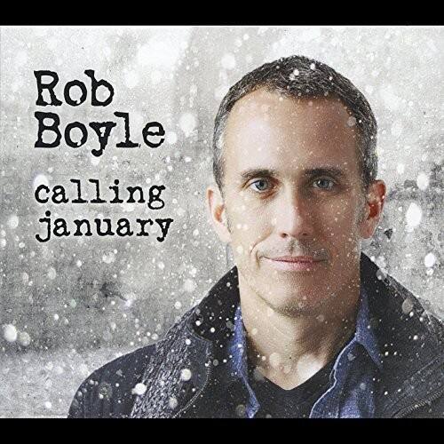 Rob Boyle  
calling january
