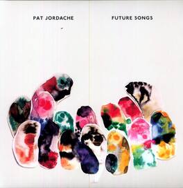 Pat Jordache - Future Songs - VINYL LP
