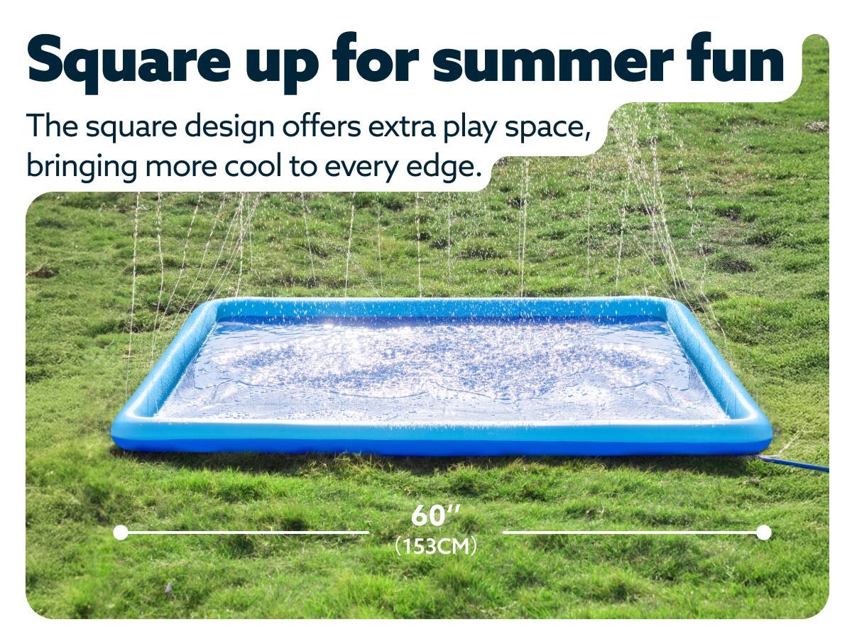 Square up for summer fun

The square design offers extra play space, bringing more cool to every edge.

60" (153CM)