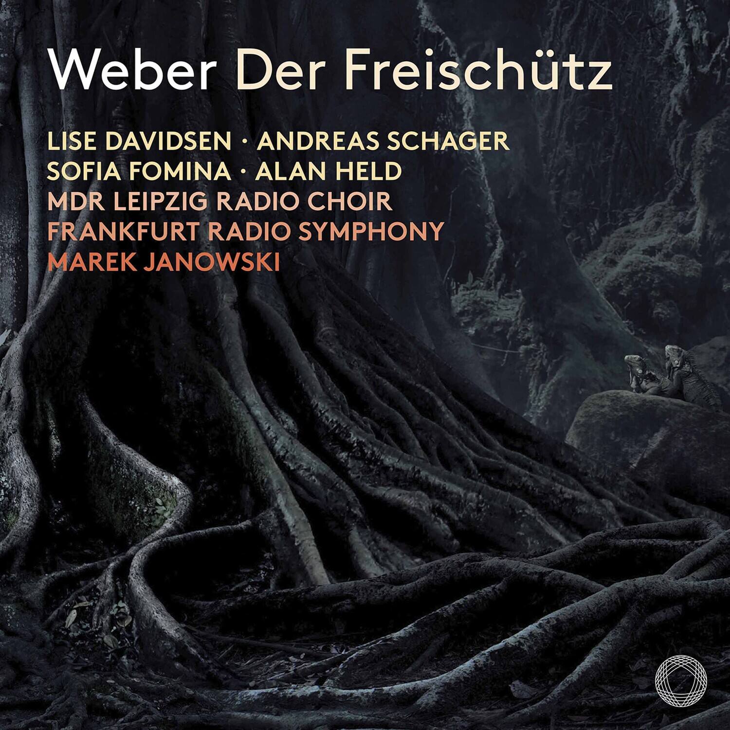 Weber Der Freischütz

LISE DAVIDSEN • ANDREAS SCHAGER  
SOFIA FOMINA • ALAN HELD  
MDR LEIPZIG RADIO CHOIR  
FRANKFURT RADIO SYMPHONY  
MAREK JANOWSKI
