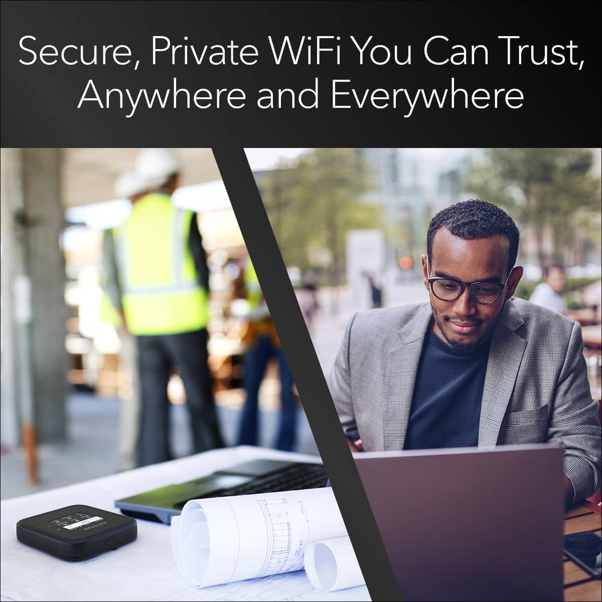 Secure, Private WiFi You Can Trust, Anywhere and Everywhere
