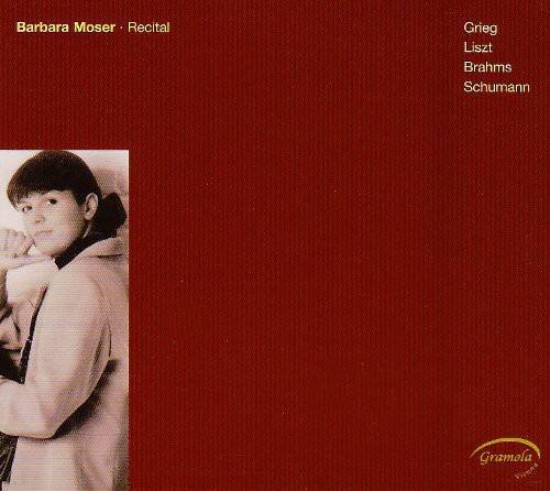 Barbara Moser - Recital

Grieg  
Liszt  
Brahms  
Schumann  

Gramola Vienna