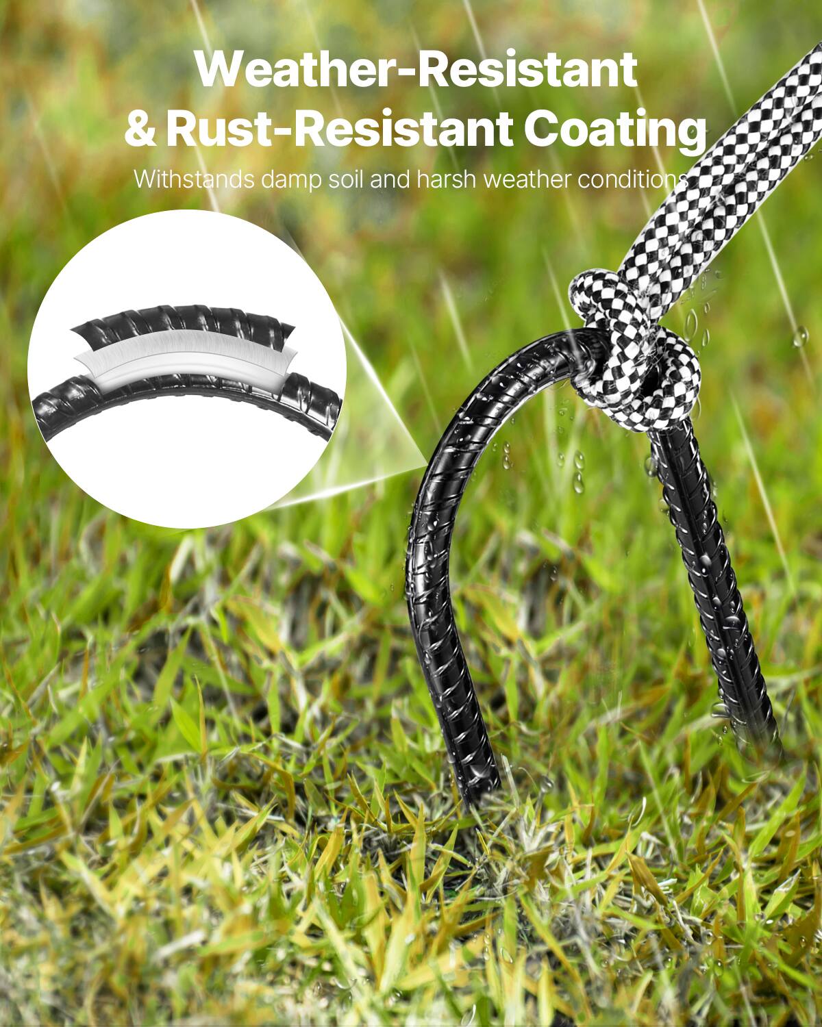 Weather-Resistant & Rust-Resistant Coating  
Withstands damp soil and harsh weather conditions