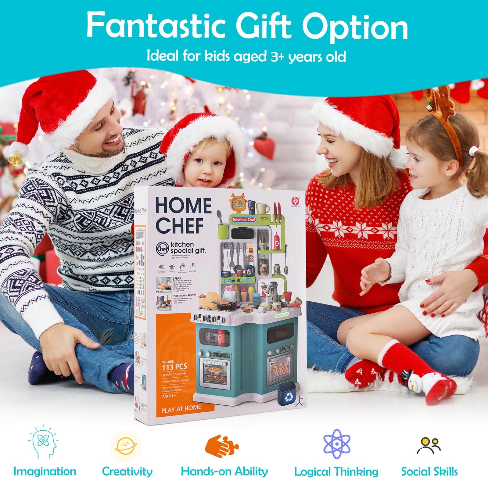 Fantastic Gift Option  
Ideal for kids aged 3+ years old  

HOME CHEF kitchen set - special gift.  

INCLUDES 113 PCS  

PLAY AT HOME  

Imagination  
Creativity  
Hands-on Ability  
Logical Thinking  
Social Skills
