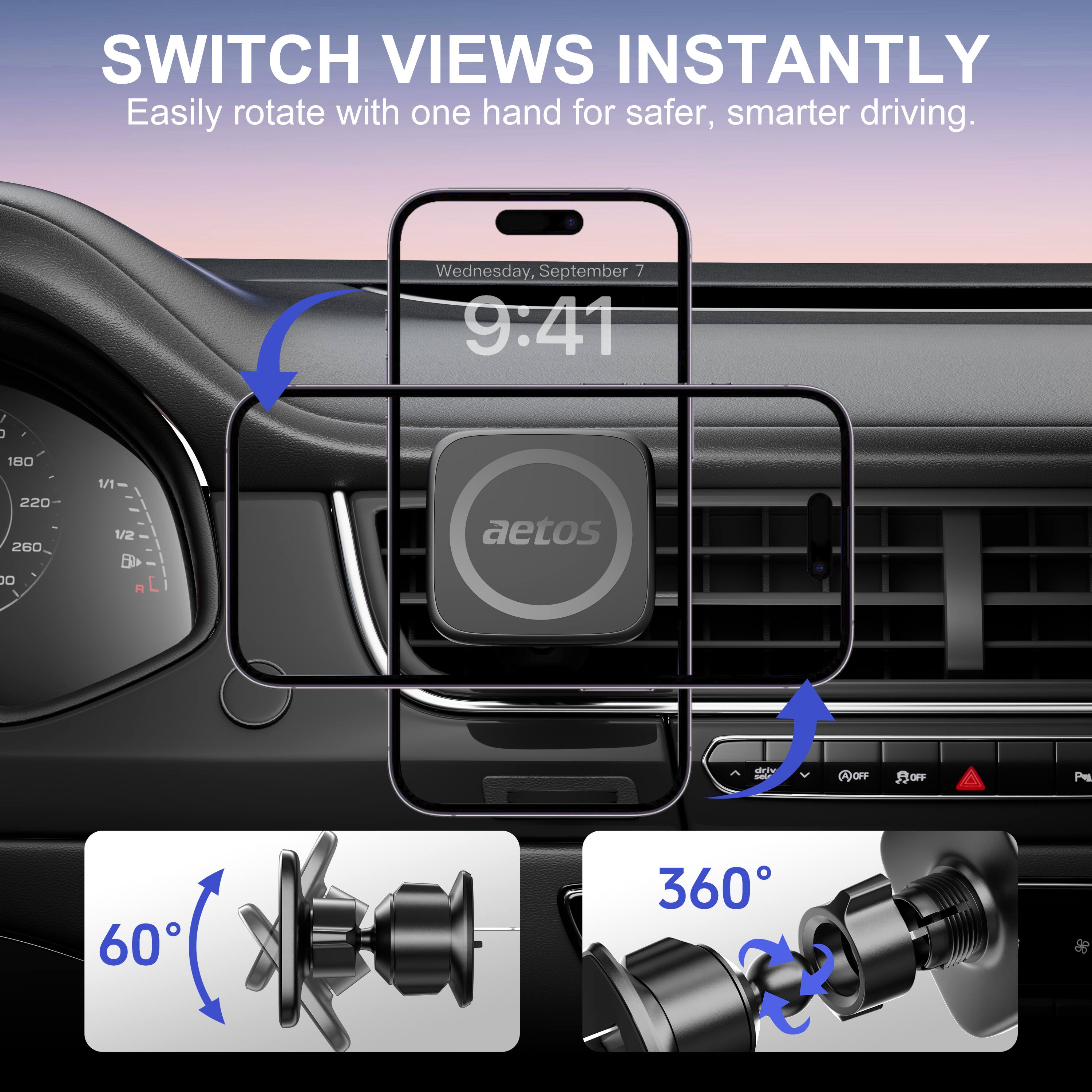 SWITCH VIEWS INSTANTLY Easily rotate with one hand for safer, smarter driving. Wednesday, September 7 9:41 : 180 220 260 O 1/1 1/2 BI A L  aetos 60 360 HOTE - (ore  Bor OFF Pes