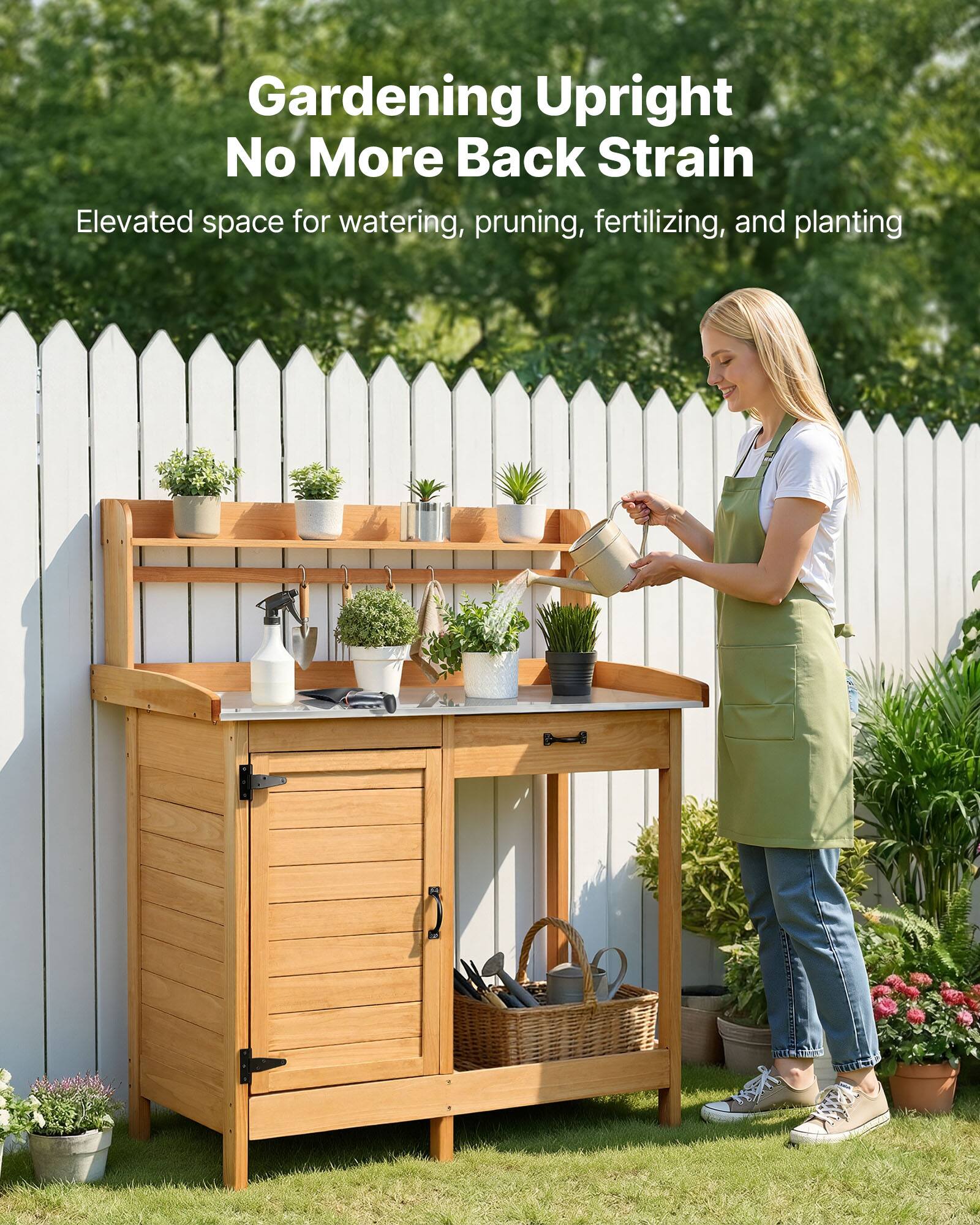 Gardening Upright  
No More Back Strain  

Elevated space for watering, pruning, fertilizing, and planting