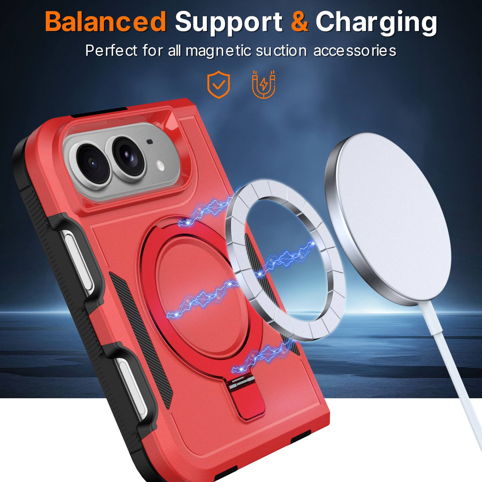 Balanced Support & Charging  
Perfect for all magnetic suction accessories
