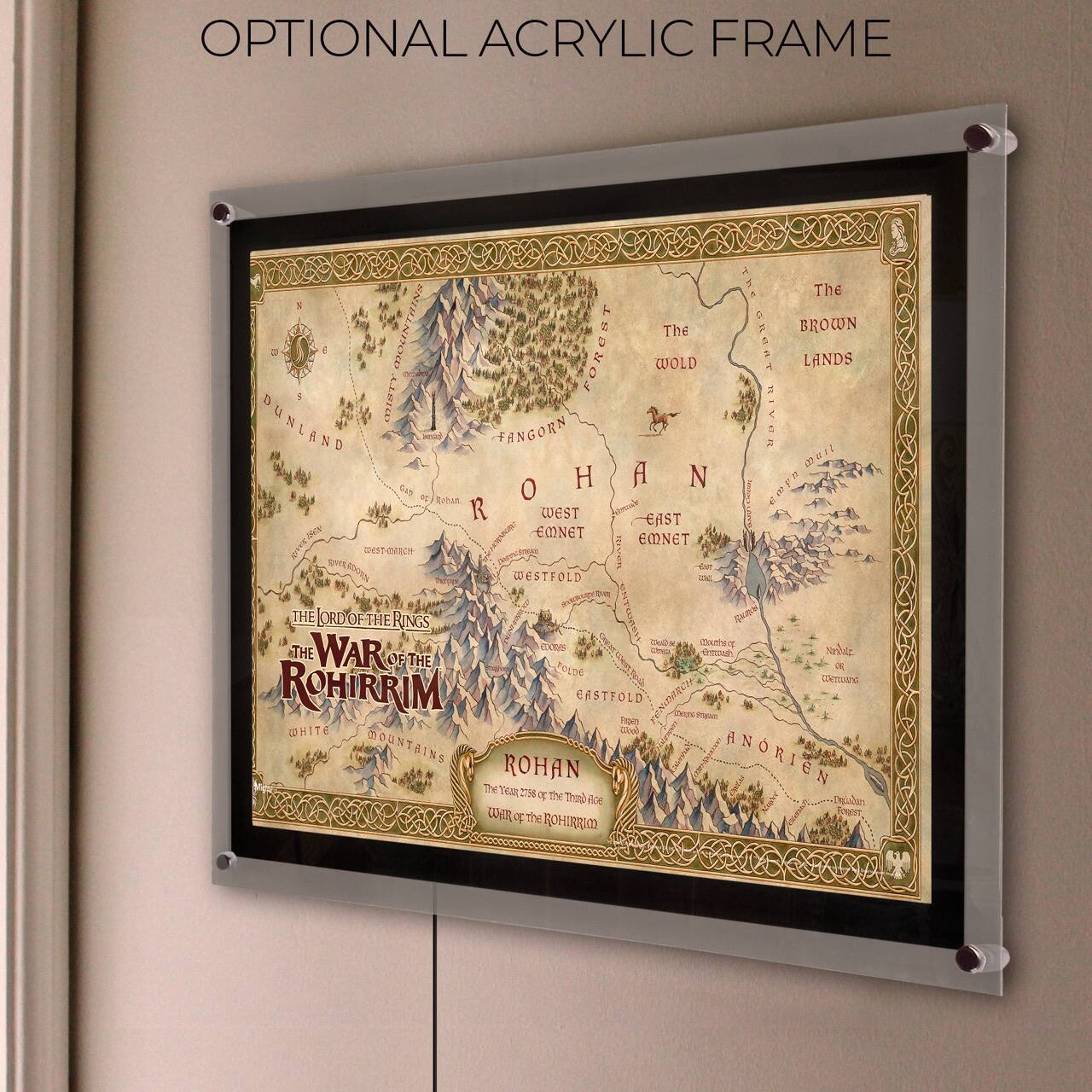 OPTIONAL ACRYLIC FRAME

The 3 A MOUNTRINA FOREST WOLD The GREAY BROWN LANDS LLBICO RIVOR DUNLAND FANGORN CaN otan ROHAN emynuit R WEST Adenale EAST SHOT EMNET EMNET L DS-SCH mven E d WESTFOLD - AveRT THE ORD OF THE RINGS TNM Cones WAR sh THE OF ADAn THE FOLDG CONTODANC ROHIRRIM CASTFOLD PNIDRCINE Vrer inpins WHITE Cinol BOUNTAINS Tana ANORIEN ROHAN 2N THAR 2N the Tha Rce Deaien CE the Kae R
