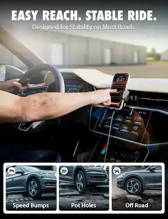 EASY REACH. STABLE RIDE.
Designed for Stability on Most Roads
Sedel 9:41
3 N
4
5
5
I
8
DE
A
+ to $ MEXX TELEPON NACHRIGHT - TAHRZOUG 5 ENSTELL PHONE APPS
AUTO AUTO
27.s
Speed Bumps
Pot Holes
Off Road