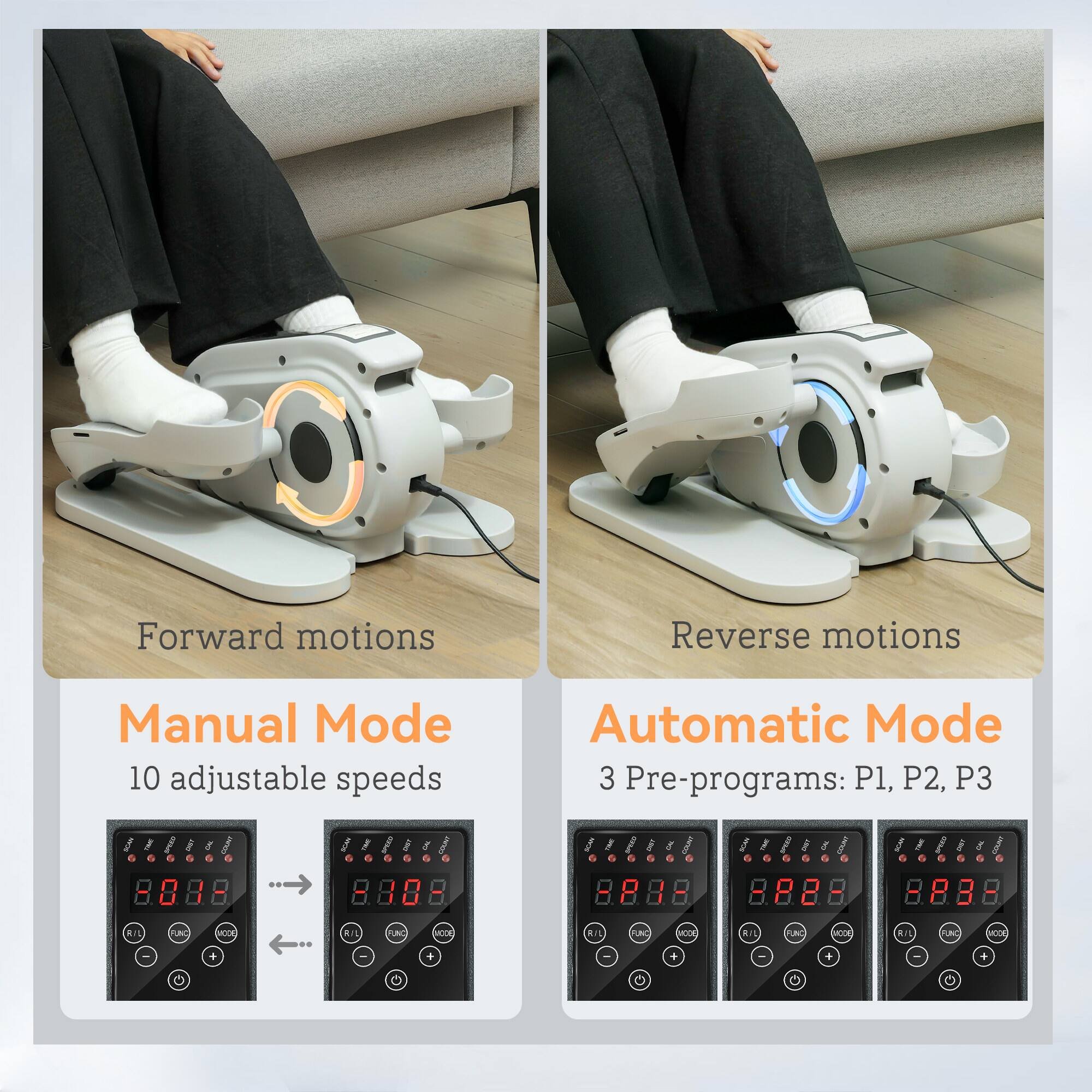 Forward motions Manual Mode 10 adjustable speeds

Reverse motions Automatic Mode 3 Pre-programs: P1, P2, P3