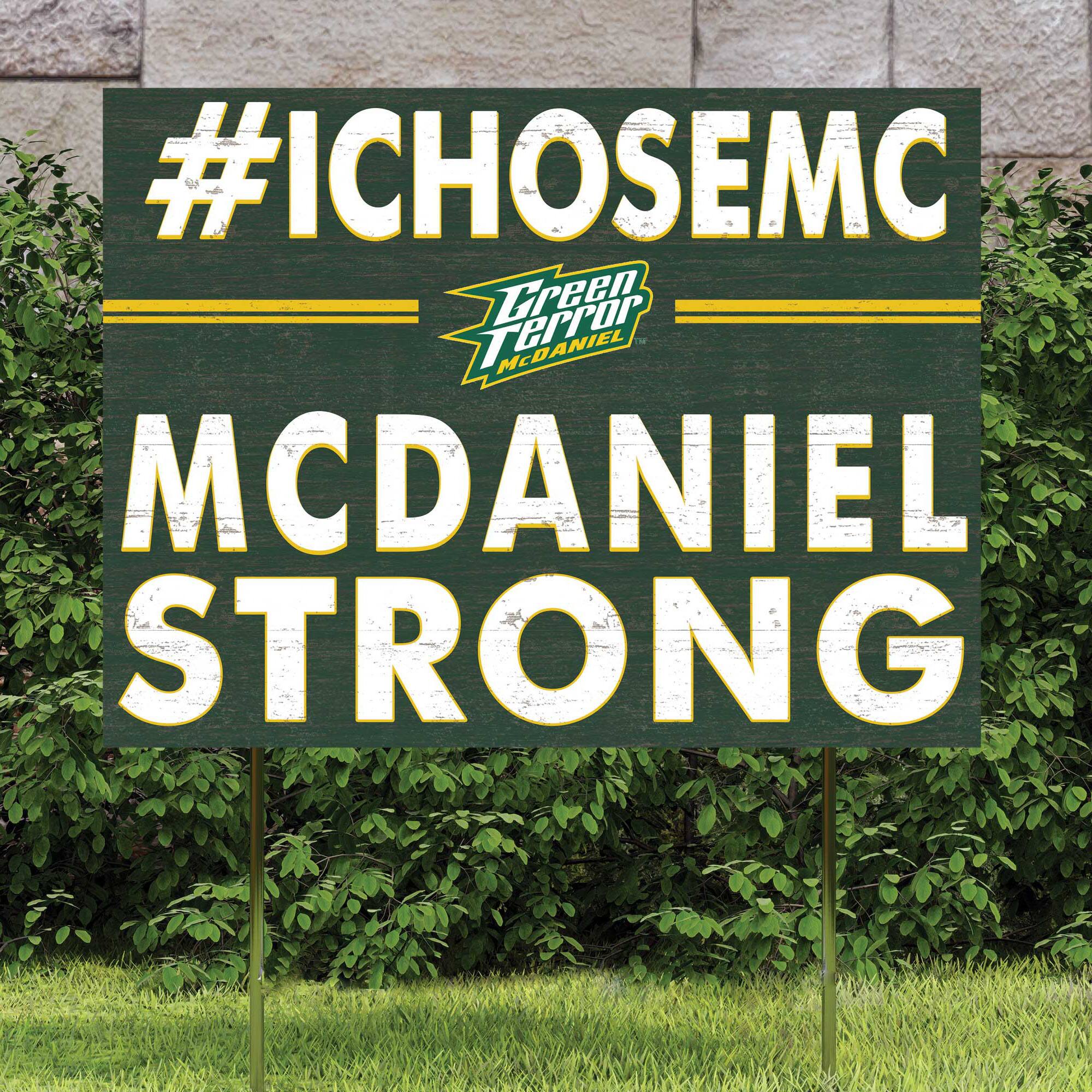 #ICHOSEMC  
Green Terror  
MCDANIEL  
STRONG