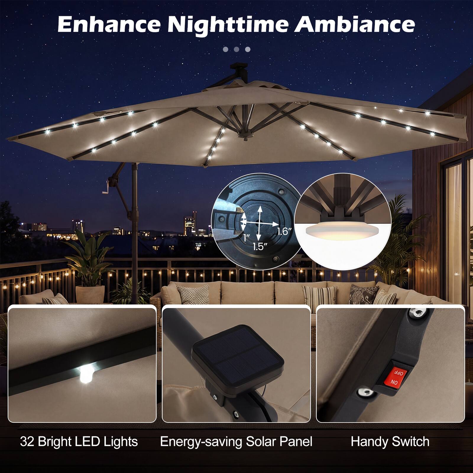 Enhance Nighttime Ambiance

1" 1.5" 1.6" OFF NO 32 Bright LED Lights Energy-saving Solar Panel Handy Switch