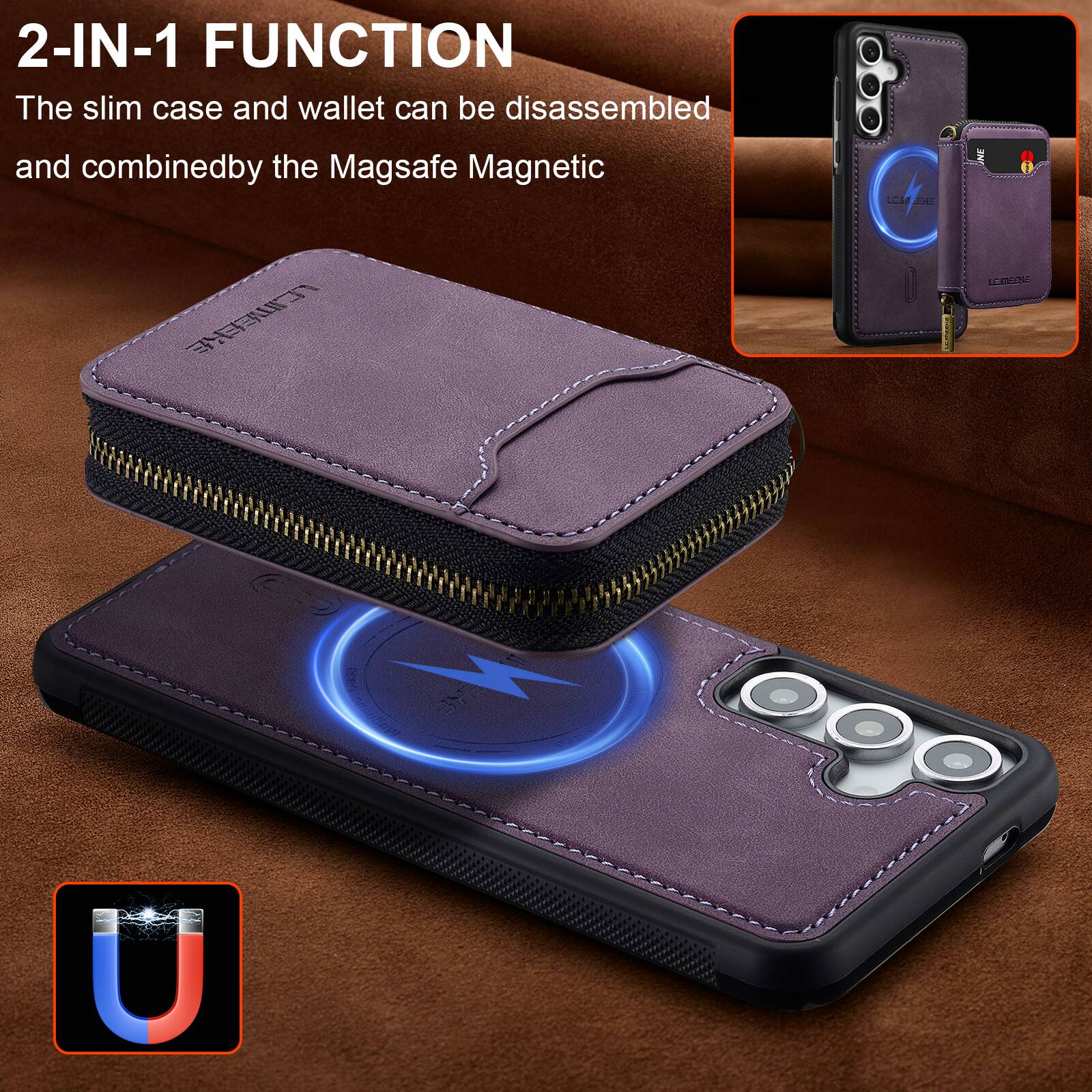 2-IN-1 FUNCTION  
The slim case and wallet can be disassembled and combined by the Magsafe Magnetic
