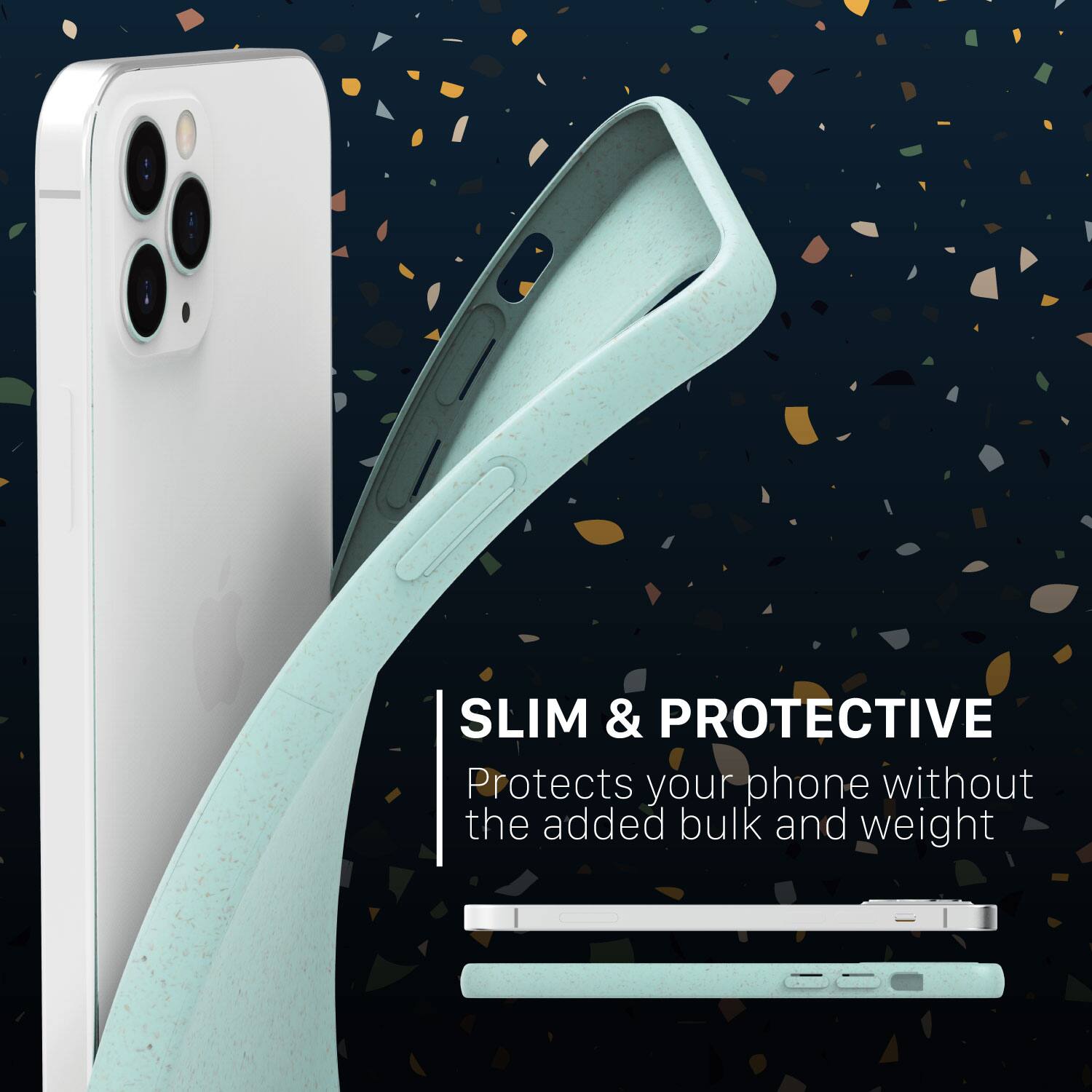 SLIM & PROTECTIVE
Protects your phone without the added bulk and weight