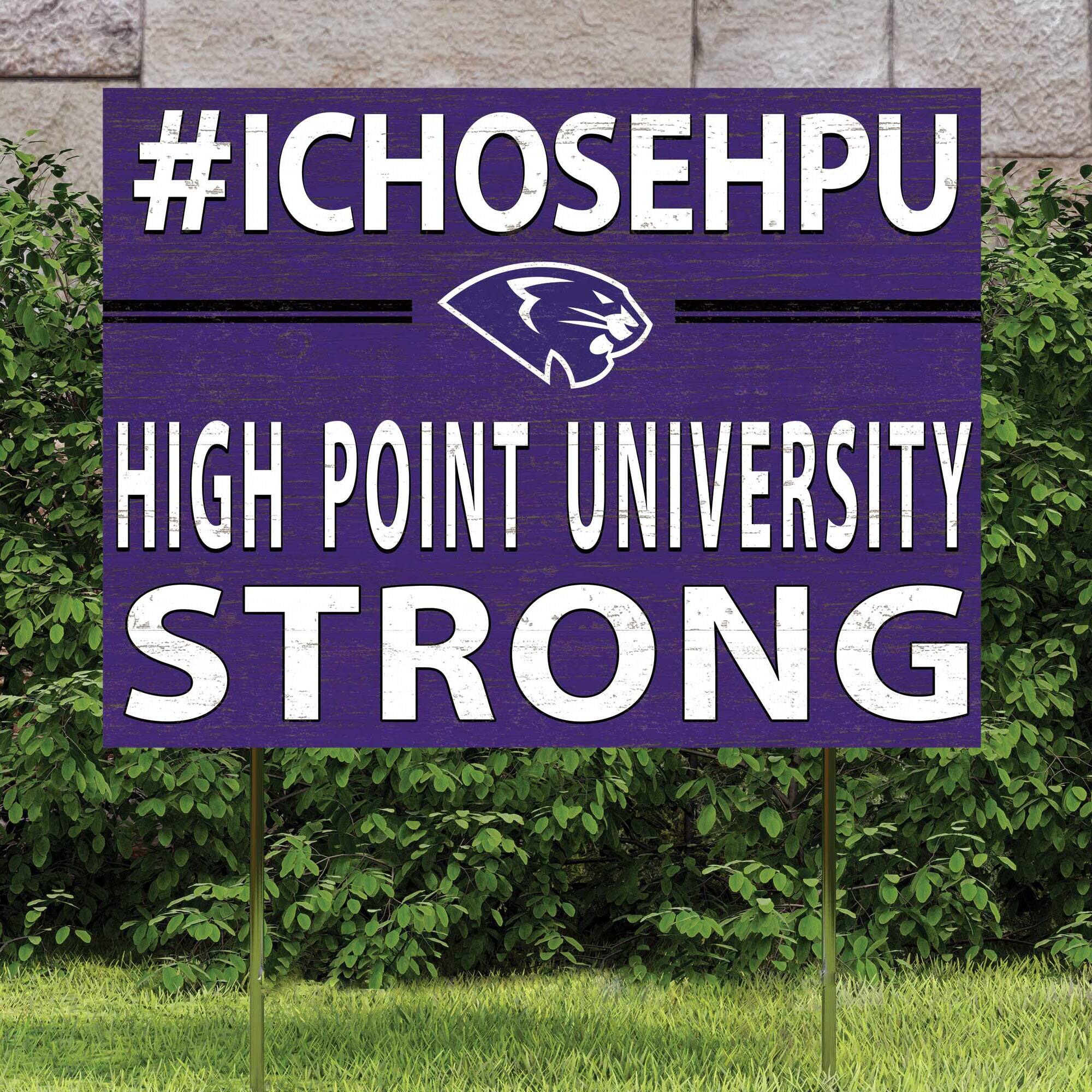#ICHOOSEHPU  
HIGH POINT UNIVERSITY  
STRONG