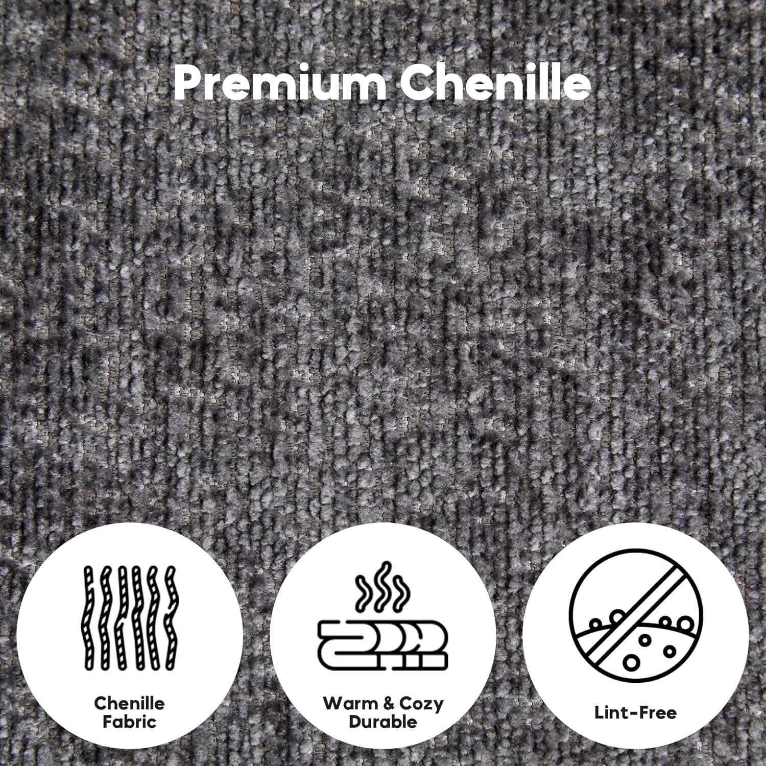 Premium Chenille

- Chenille Fabric
- Warm & Cozy Durable
- Lint-Free