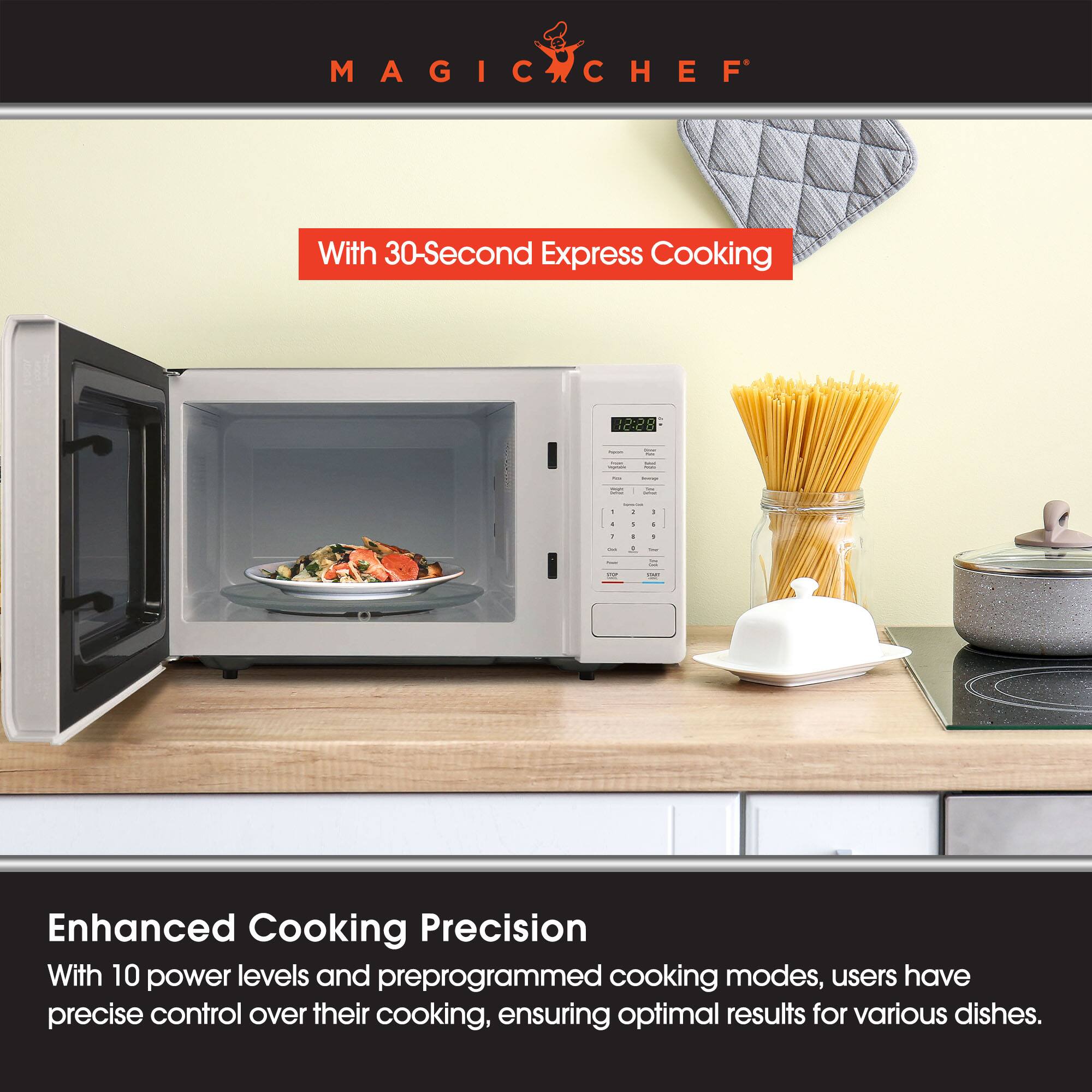 MAGIC CHEF

With 30-Second Express Cooking

Enhanced Cooking Precision

With 10 power levels and preprogrammed cooking modes, users have precise control over their cooking, ensuring optimal results for various dishes.