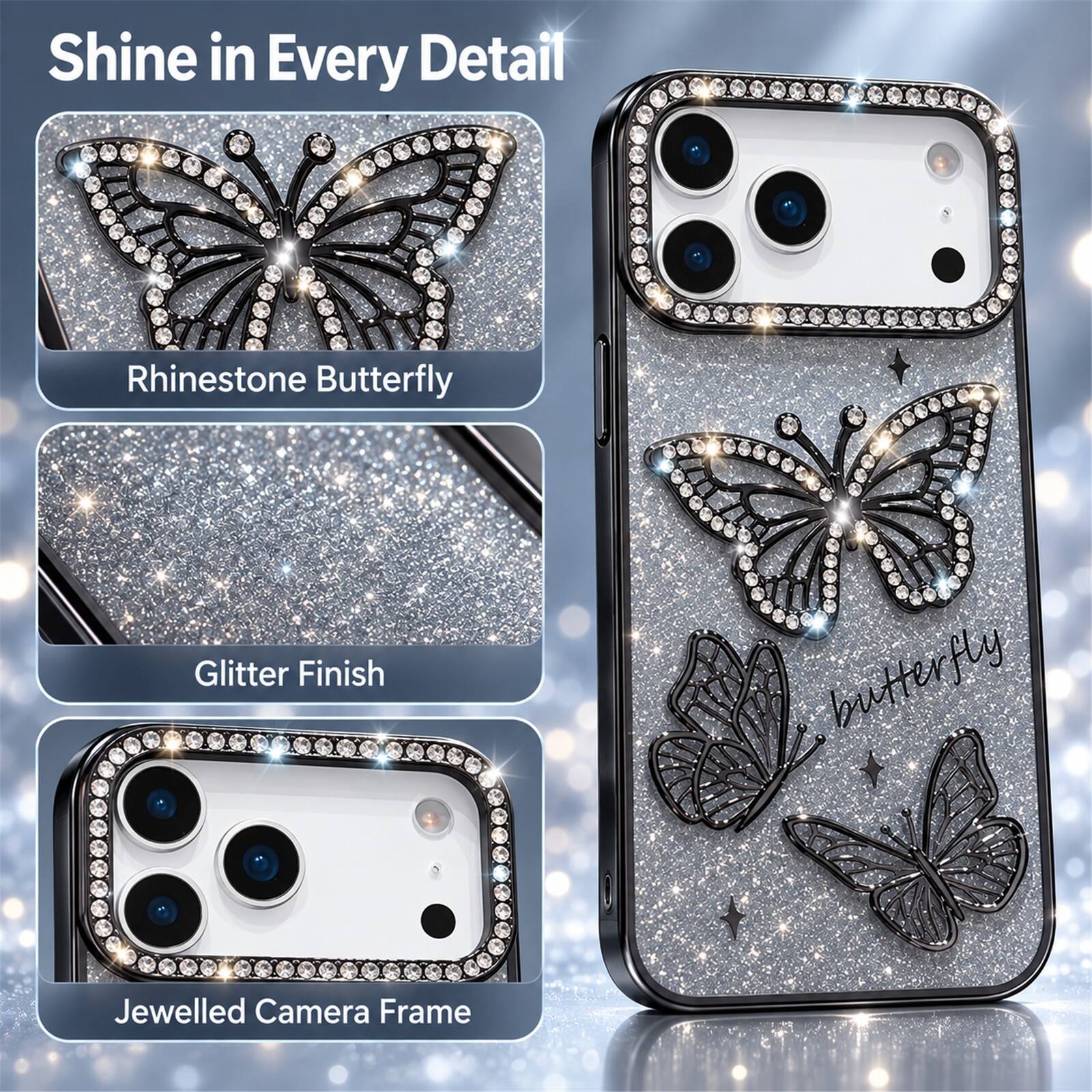 Shine in Every Detail

- Rhinestone Butterfly
- Glitter Finish
- Jewelled Camera Frame
- butterfly