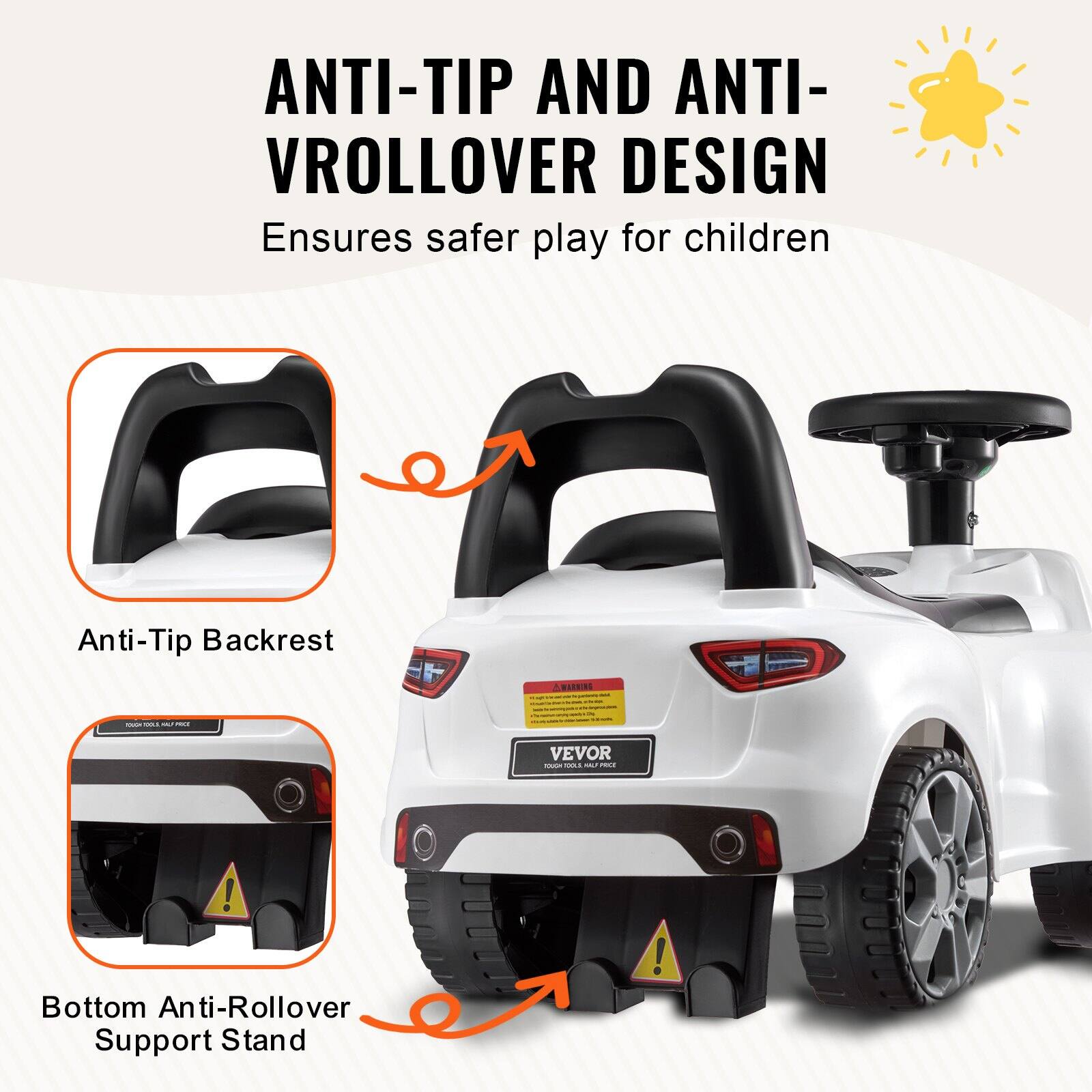 ANTI-TIP AND ANTI-VROLOVER DESIGN  
Ensures safer play for children  

Anti-Tip Backrest  

Bottom Anti-Rollover Support Stand