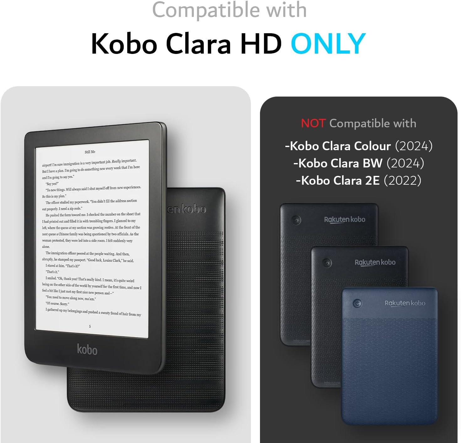 Compatible with Kobo Clara HD ONLY

- Important: Really important immigration - sequel su wd tal Tm I ade wething -e even 3 hure pl 2oing  going - 3e Te wa alwos  de mwl d -om u isgeriences T Sings de pe ln pugereo Toe da de address setion The e Sealad Tmeed rig-ande. gushed for Iowand chorind the semhest -e aheni thal Thed pristed ad fad wih taembling fngm glanced -  she seep sc - crowing elie the Beal the - Ta Chisse tmil wS bing questioeel - ea the - peolended the led Iale d - l suddenly 19E -e enkobo

NOT Compatible with
- Kobo Clara Colour (2024)
- Kobo Clara BW (2024)
- Kobo Clara 2E (2022)

Rakuten kobo

The feet 1 the aphnl waiting And de almgtly sampel pesgert Cod luk Lesies Clerk sil sared kin The's wn Thafs -ld  thank your Thef