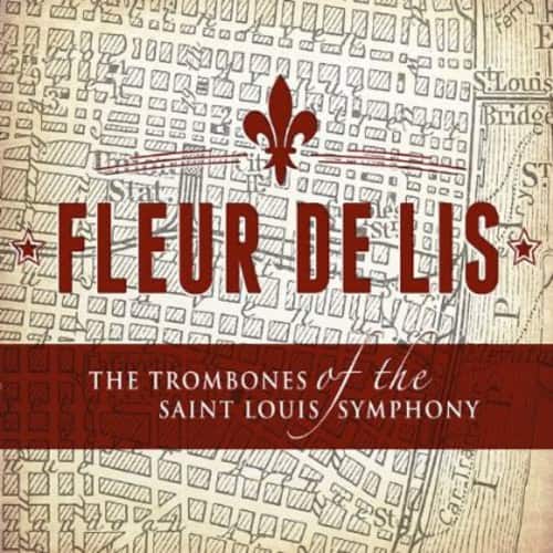 Trombones of the Saint Louis Symphony - Fleur de Lis   - COMPACT DISCS [CD] price history on PriceWatchPro