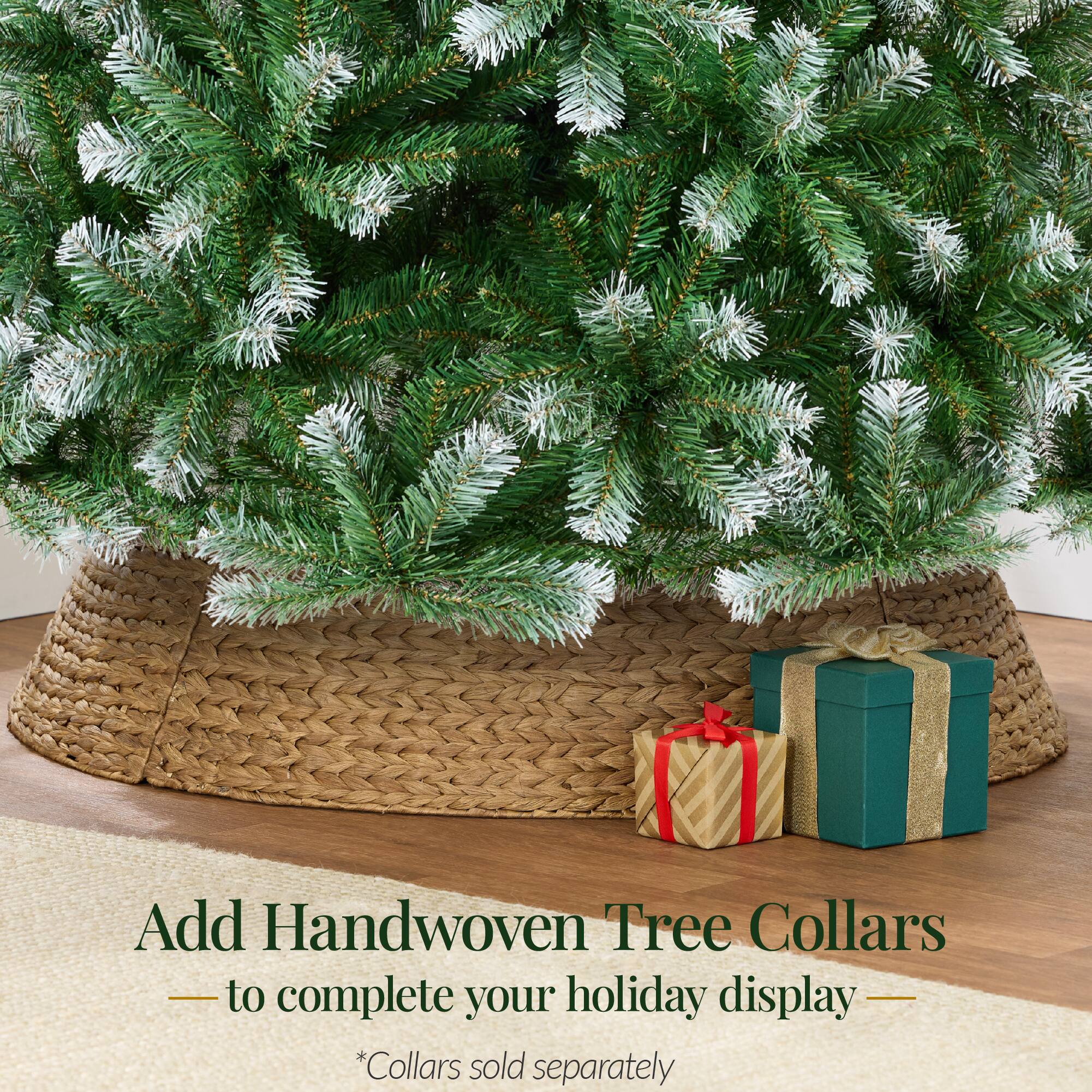 Add Handwoven Tree Collars - to complete your holiday display - *Collars sold separately