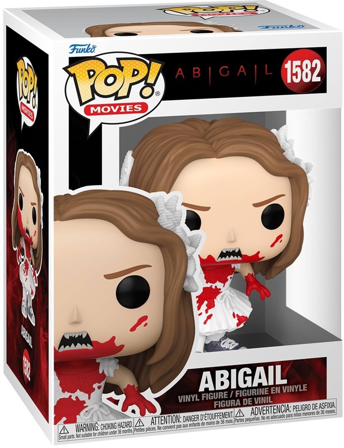 Funko POP! Movies  
ABIGAIL  
1582  

VINYL FIGURE / FIGURINE EN VINYLE / FIGURA DE VINIL  

WARNING: CHOKING HAZARD. Small parts. Not suitable for children under 36 months.  
ATTENTION: DANGER D'ÉTOUFFEMENT. Petites pièces. Ne convient pas aux enfants de moins de 36 mois.  
ADVERTENCIA: PEORIGRO DE ASFIXIA. Partes pequeñas. No es adecuado para niños menores de 36 meses.