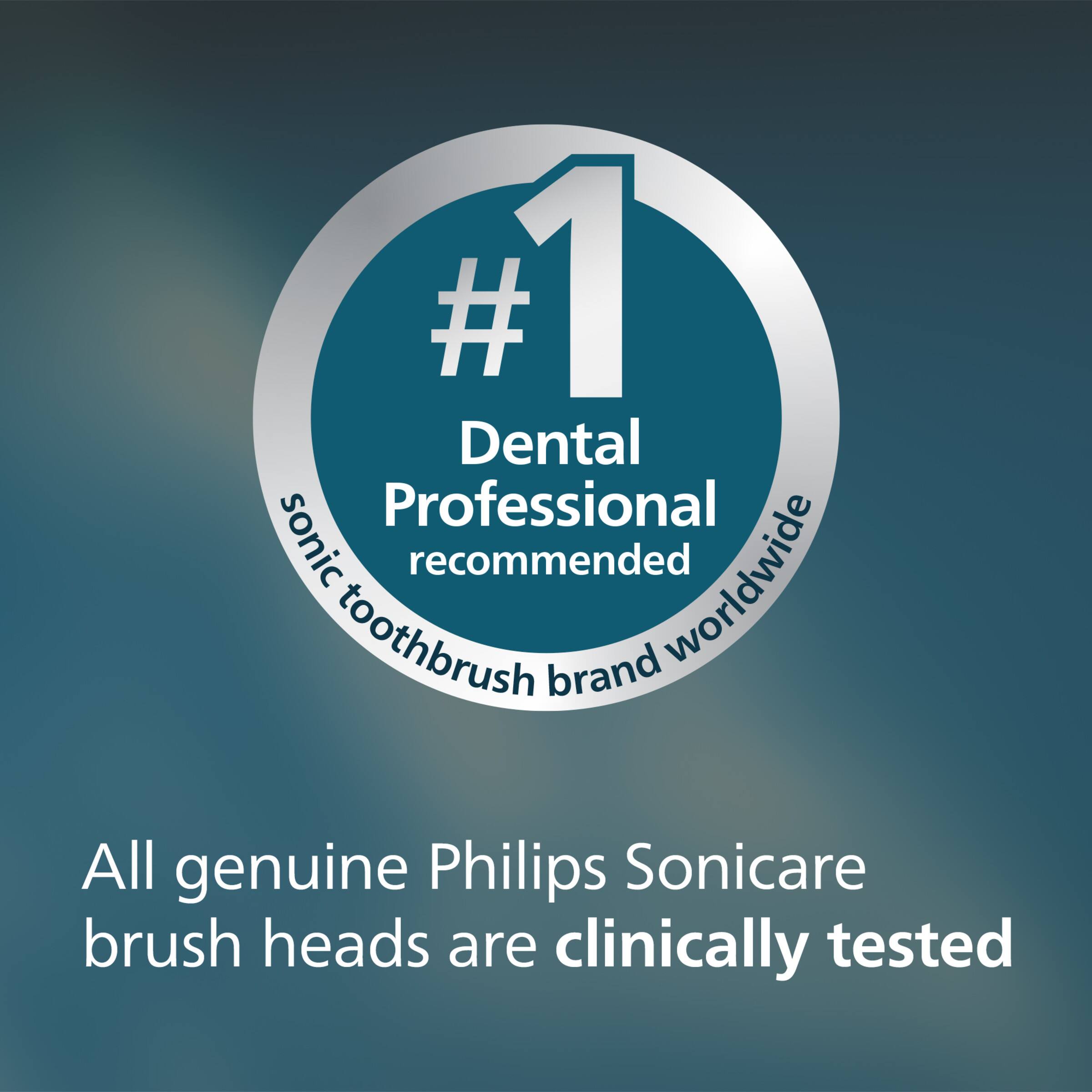 #1 Dental Professional recommended worldwide sonic toothbrush brand

All genuine Philips Sonicare brush heads are clinically tested