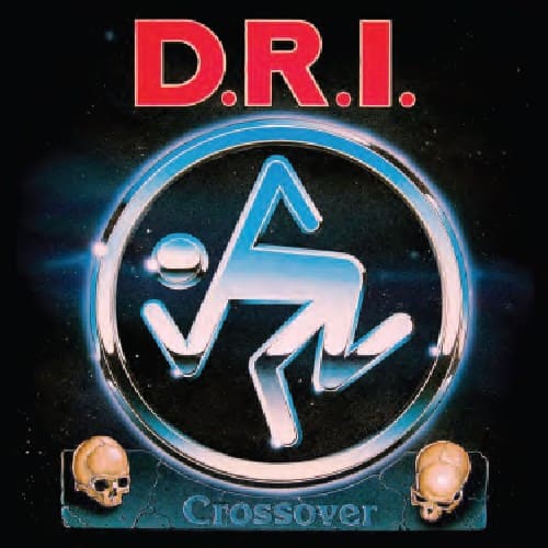 D.R.I.  
Crossover